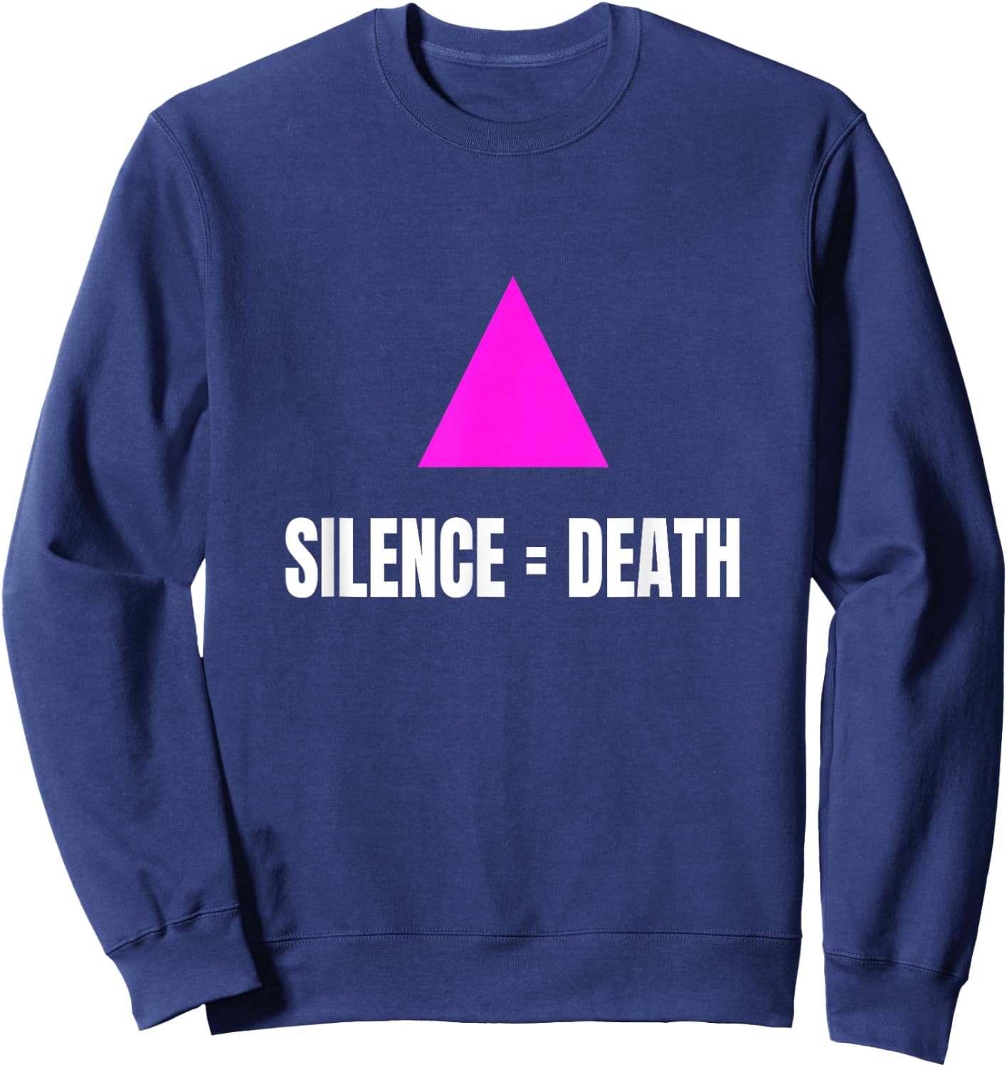 Power and Protest Silence = Death / Silence = Mort Sweatshirt - Sweatshirt | Navy