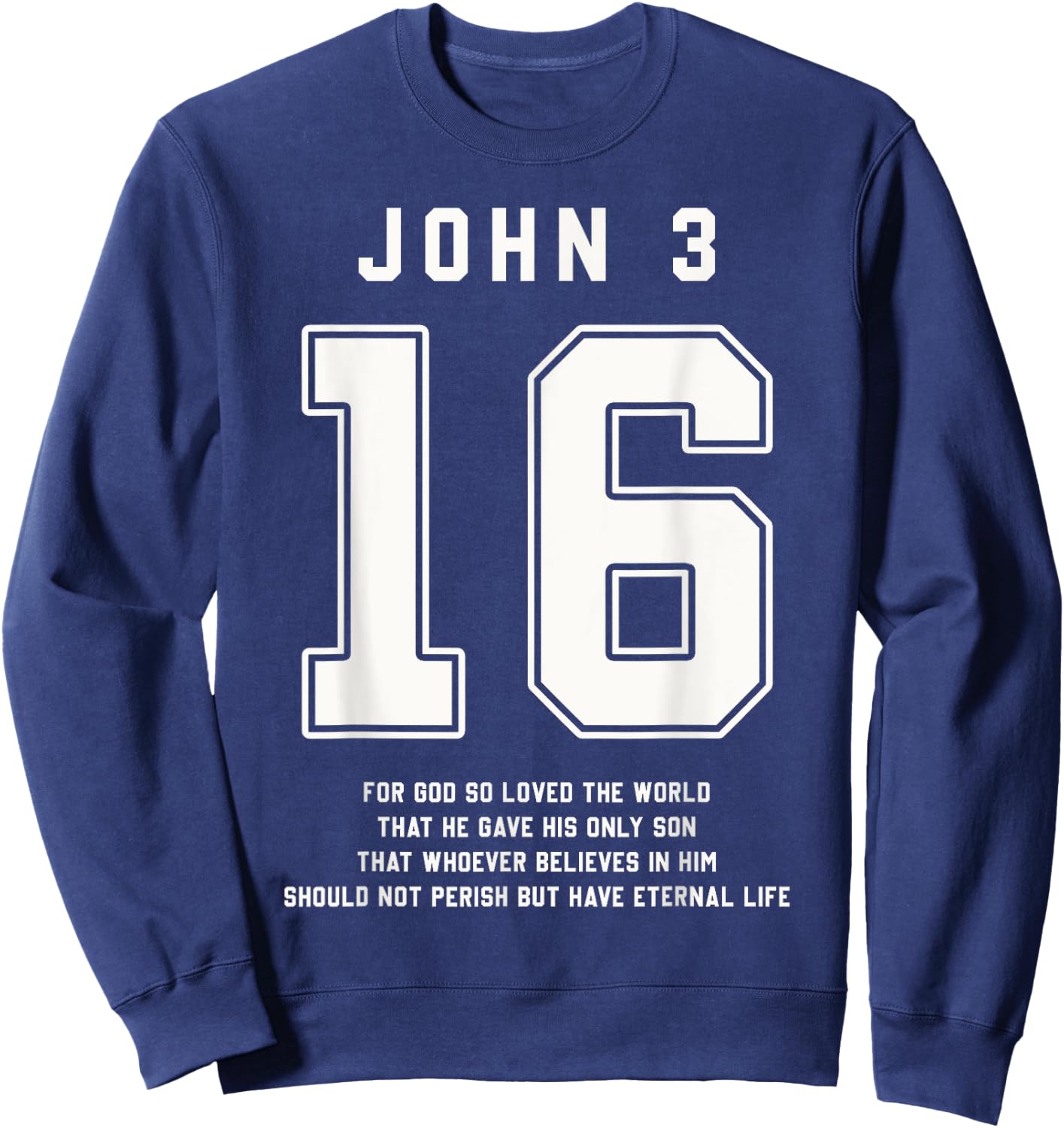 John 3:16 Bible Verse Team Sports Jersey Christian Sweatshirt - Sweatshirt | Navy