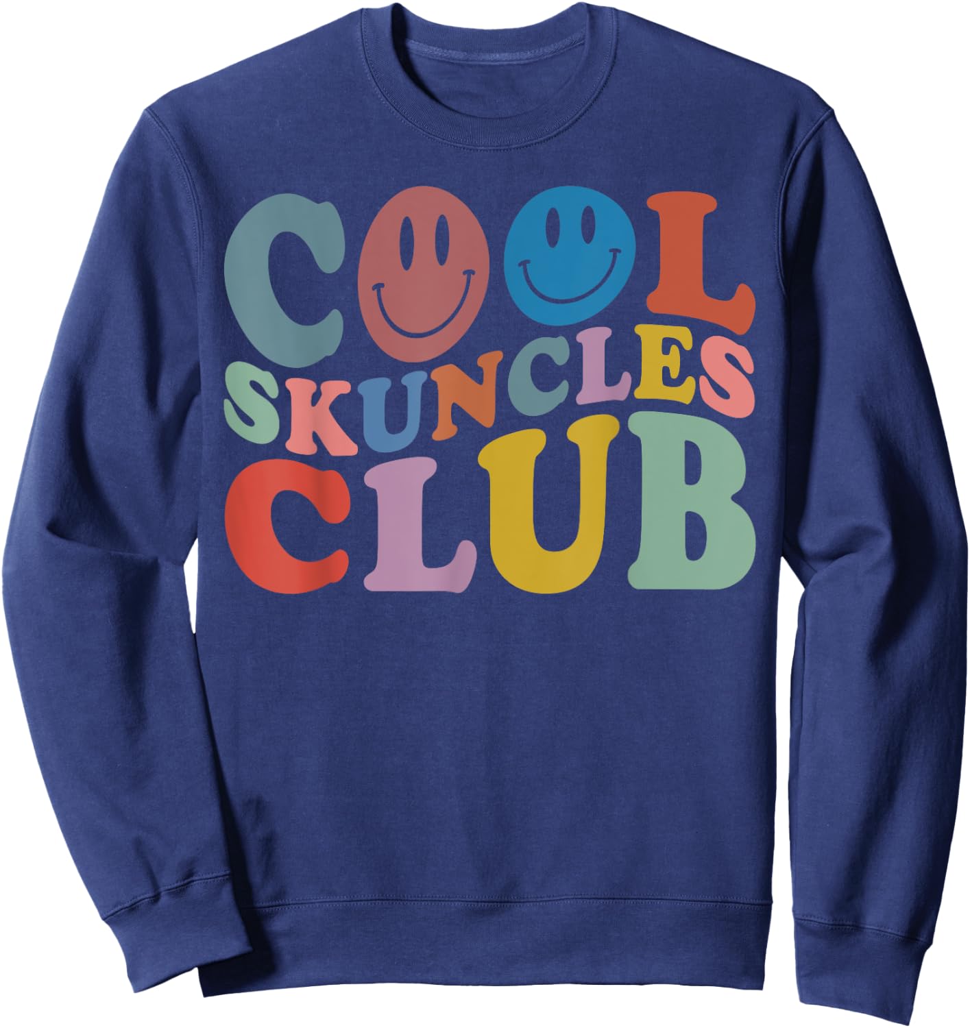 Retro Cool Skuncles Club, Cannabis Marijuana Cool Uncle Sweatshirt - Sweatshirt | Navy
