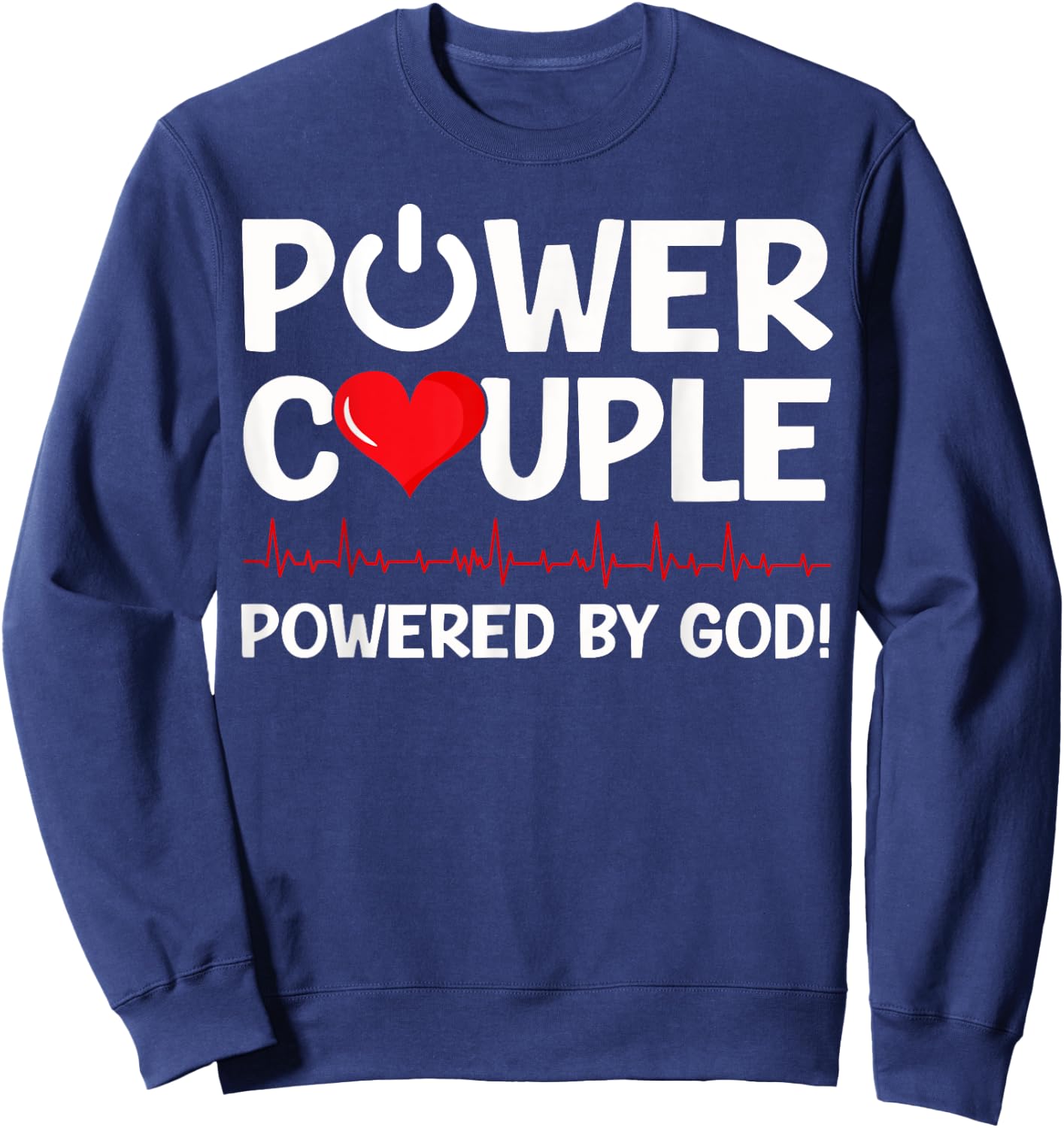 Power Couple Christian Couples Matching Valentines Day Sweatshirt - Sweatshirt | Navy