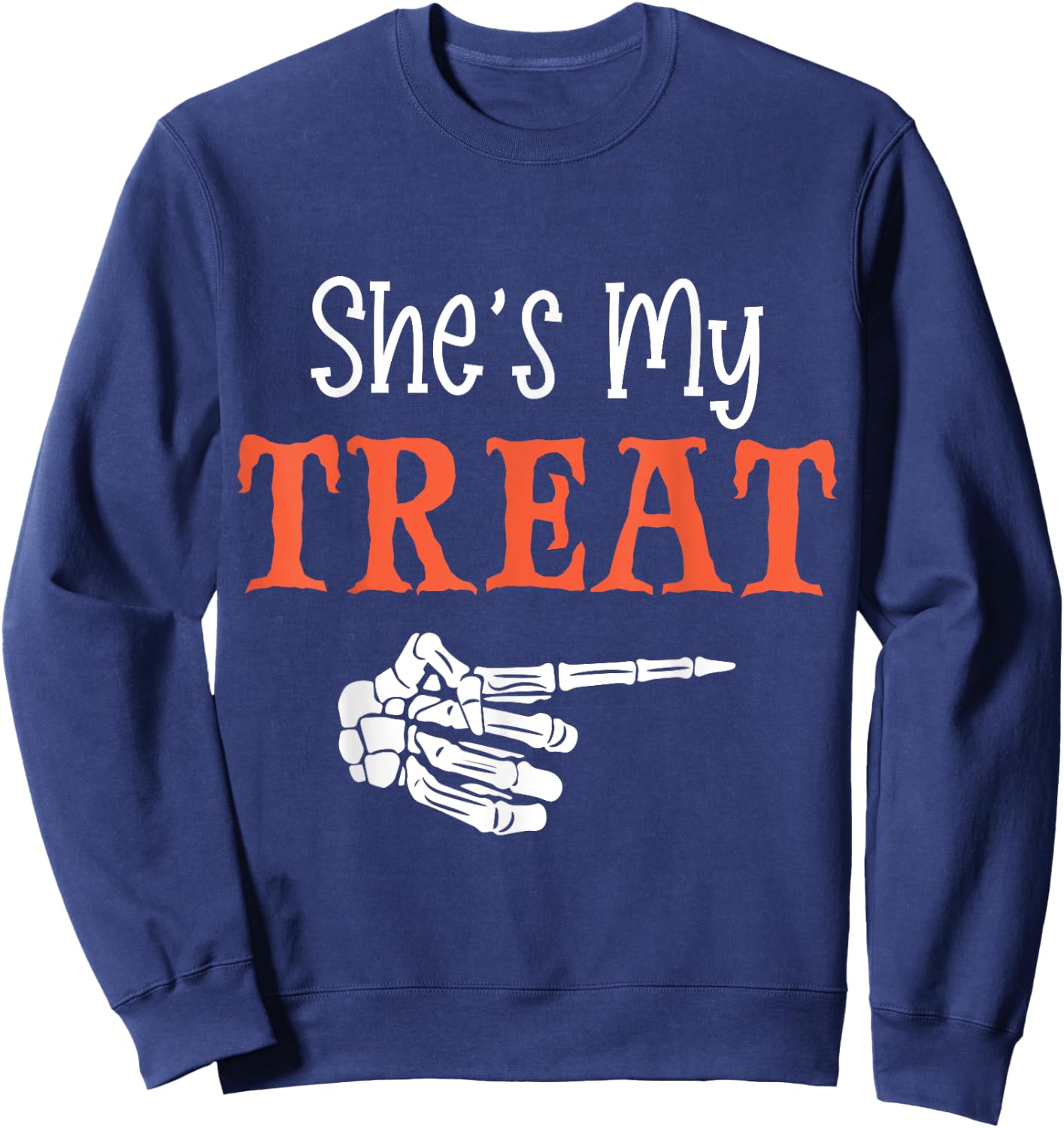 She's My Treat Funny Halloween Matching Couple Boyfriend Sweatshirt - Sweatshirt | Navy