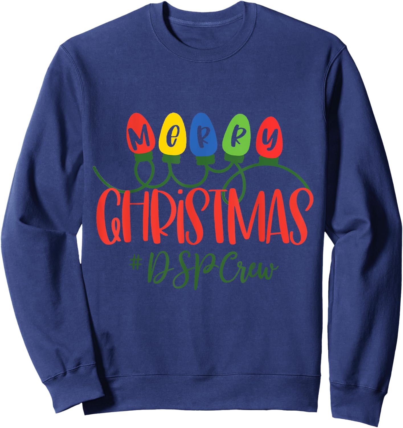 Merry Christmas DSP Crew Christmas Light DSP Crew Sweatshirt - Sweatshirt | Navy