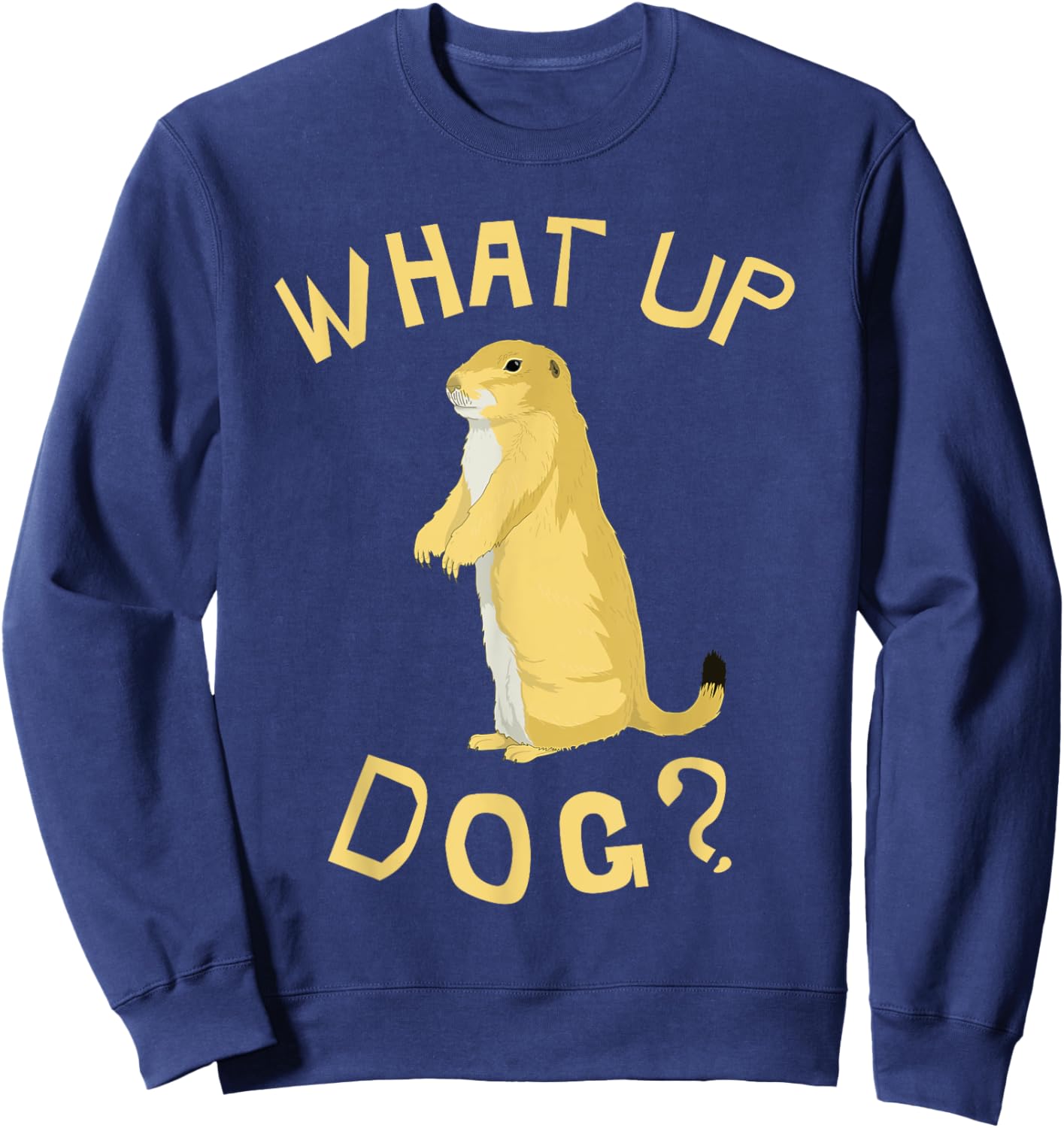 Prairie Dog Shirts & Gifts What Up Dog? Prairie Dog Kids Black Cartoon Sweatshirt - Sweatshirt | Navy