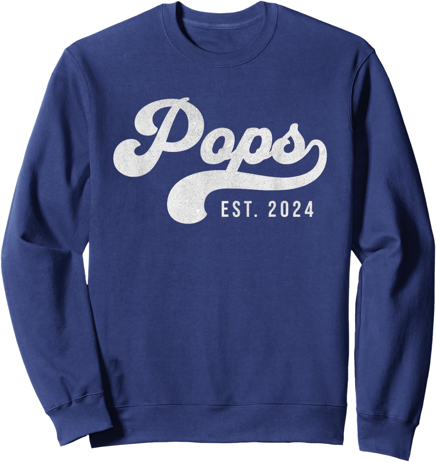 Pops Est 2024 New Pops Promoted To Pops Father's Day Sweatshirt - Sweatshirt | Navy