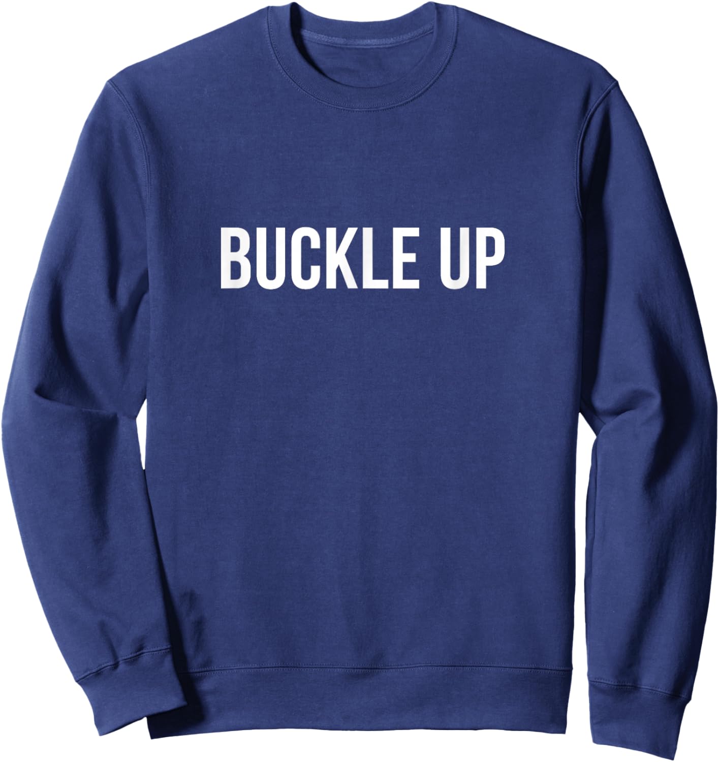 Buckle Up Sweatshirt - Sweatshirt | Navy