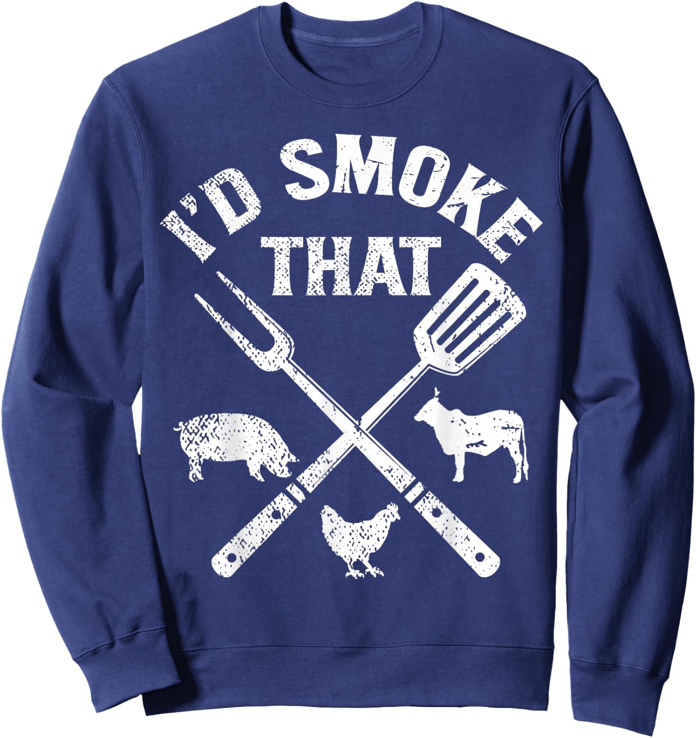 Id smoke that pig chicken cow bbq Top Sweatshirt - Sweatshirt | Navy
