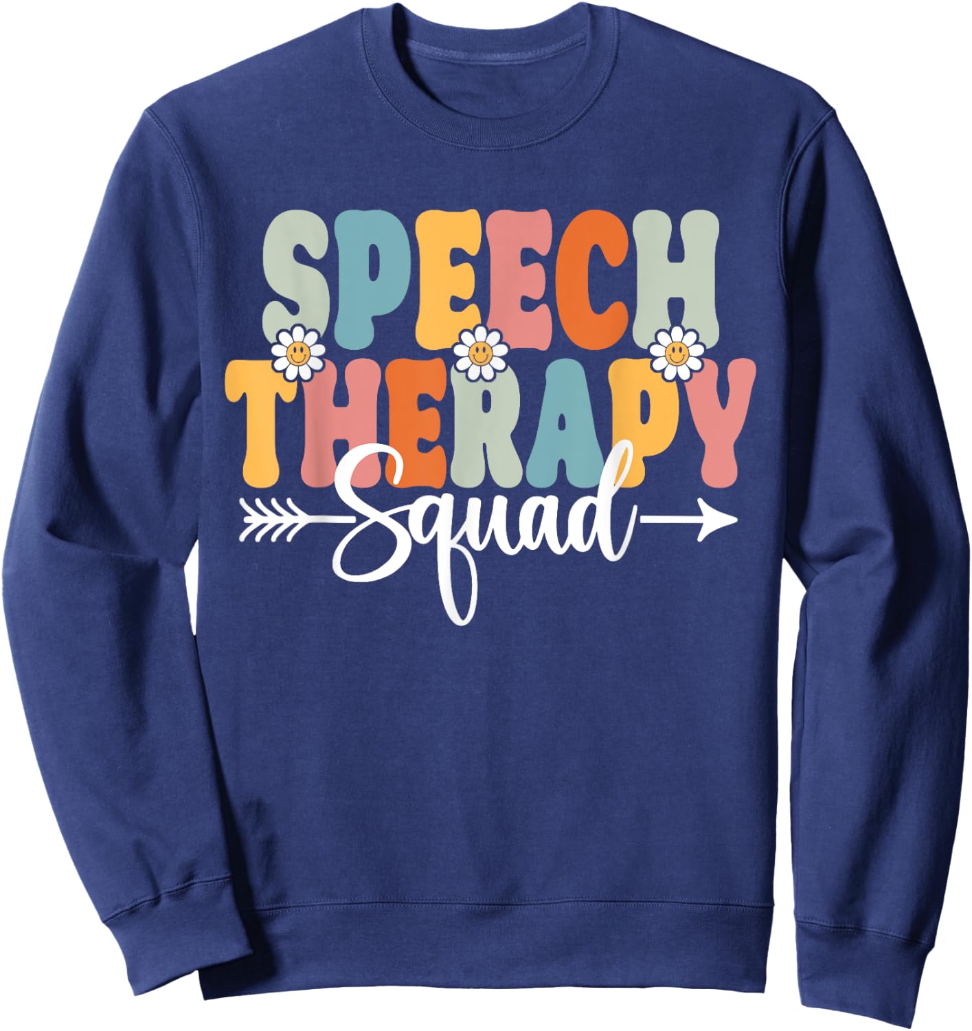 Speech Therapy Squad Back To School Speech Therapist Sweatshirt - Sweatshirt | Navy