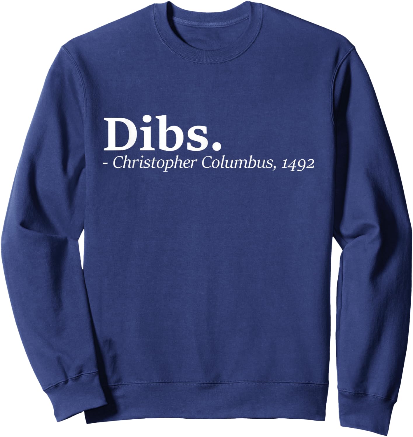Dibs - Christopher Columbus Day Italian Sweatshirt - Sweatshirt | Navy