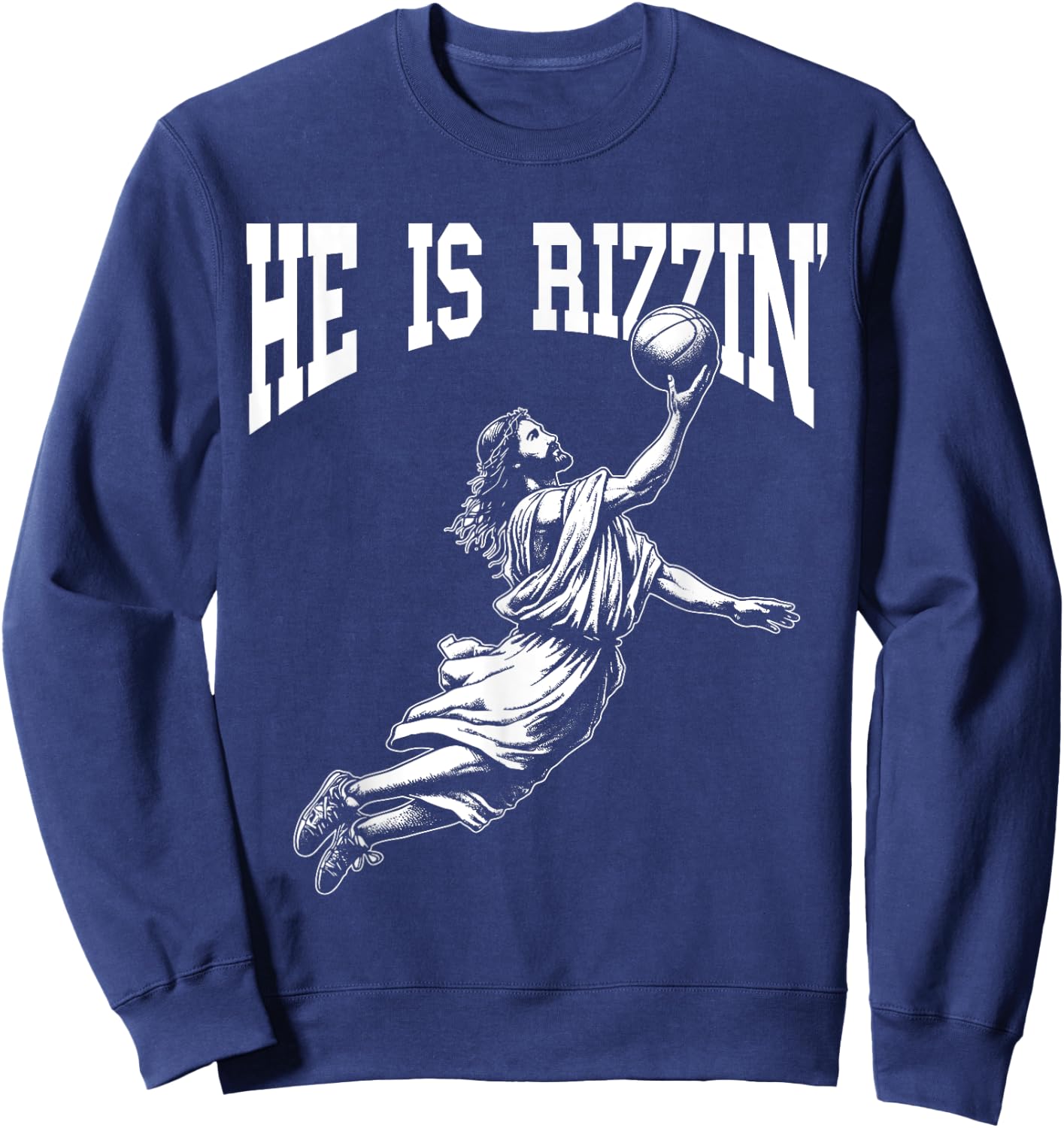 Easter Basketball He Is Rizzin' Jesus Basketball Sweatshirt - Sweatshirt | Navy