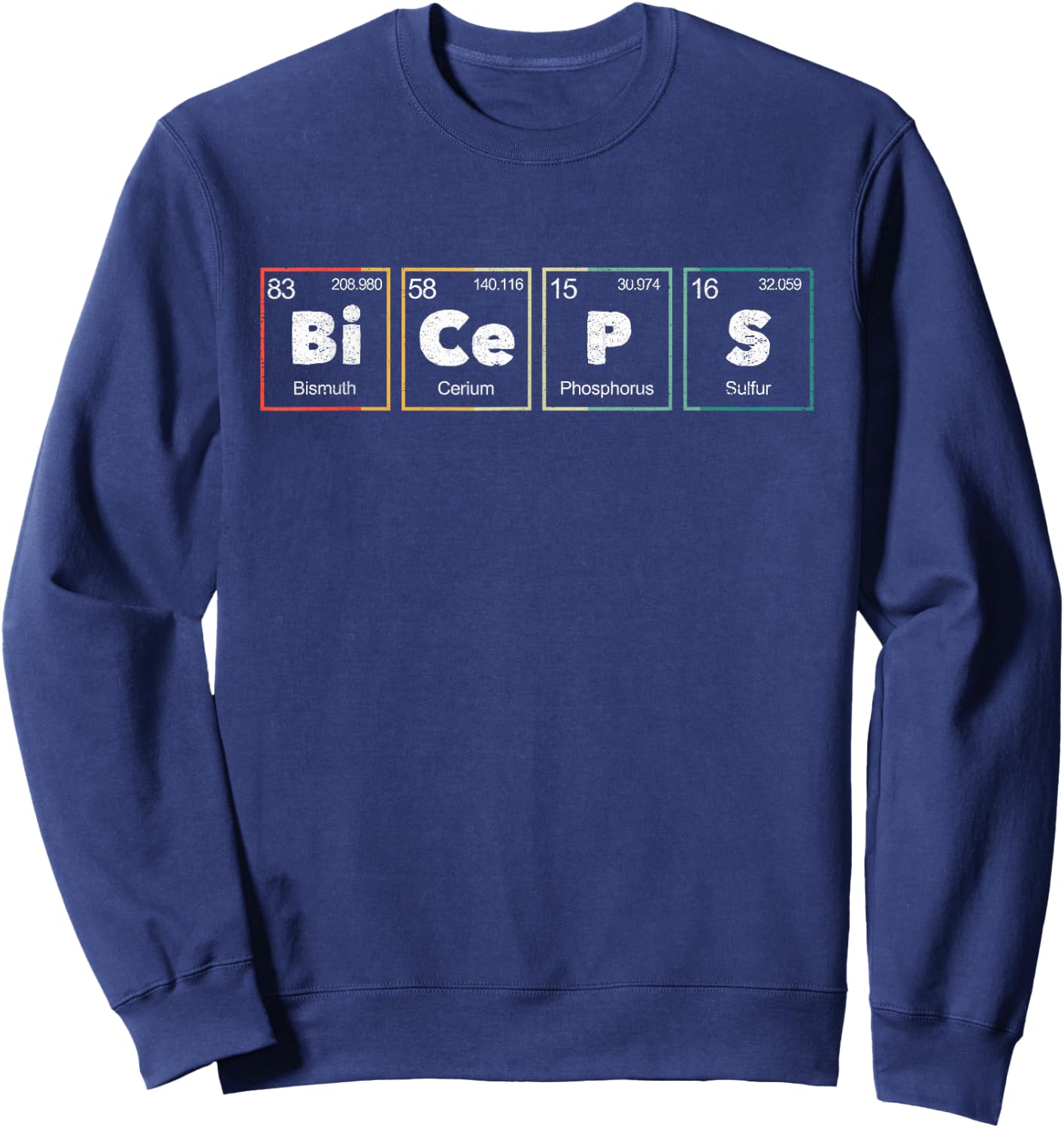 Bodybuilding Weightlifting Biceps Periodic Table Elements Sweatshirt - Sweatshirt | Navy