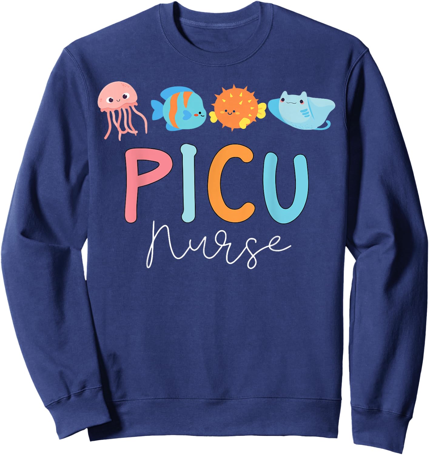 Cute Ocean Sea Summer PICU Nurse Vascular Access IV Nursing Women Sweatshirt - Sweatshirt | Navy