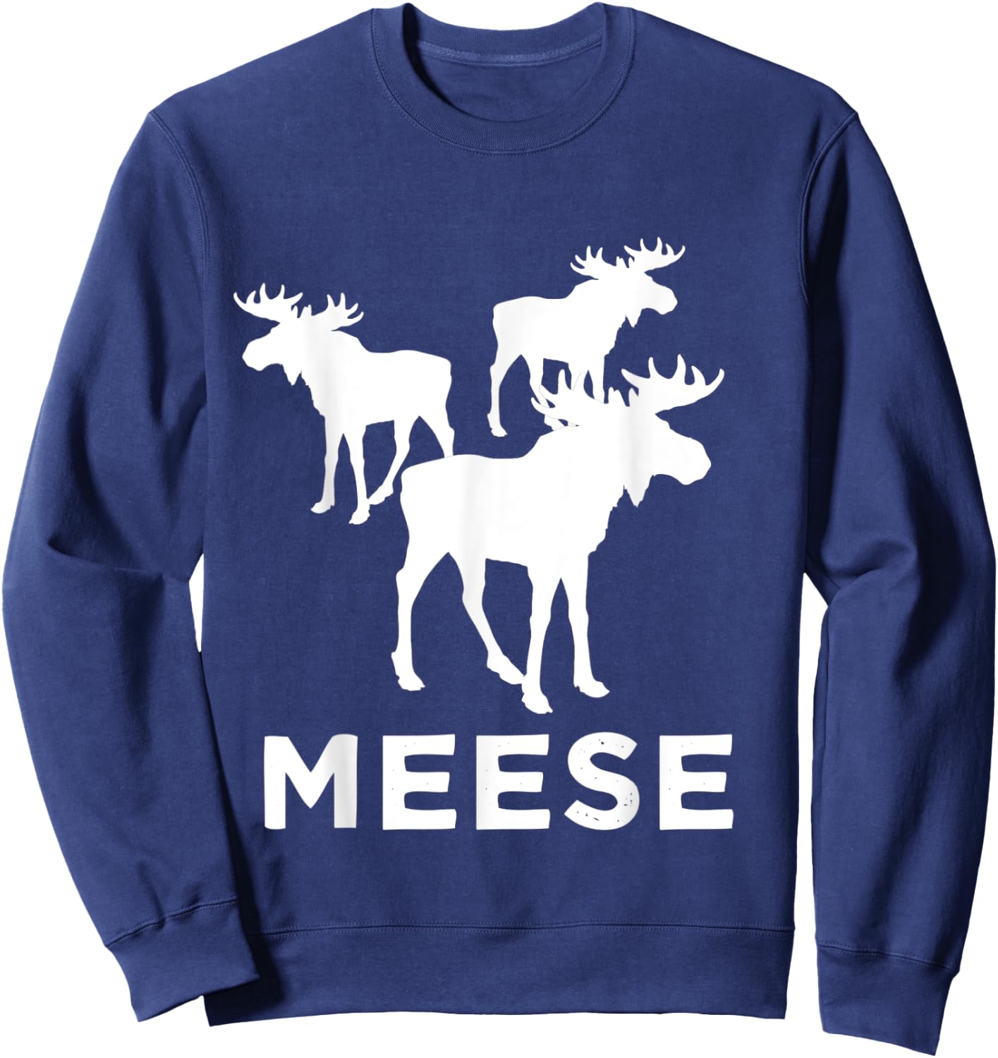 Meese Funny Moose Lover Gift Wildlife Woodland Animal Sweatshirt - Sweatshirt | Navy