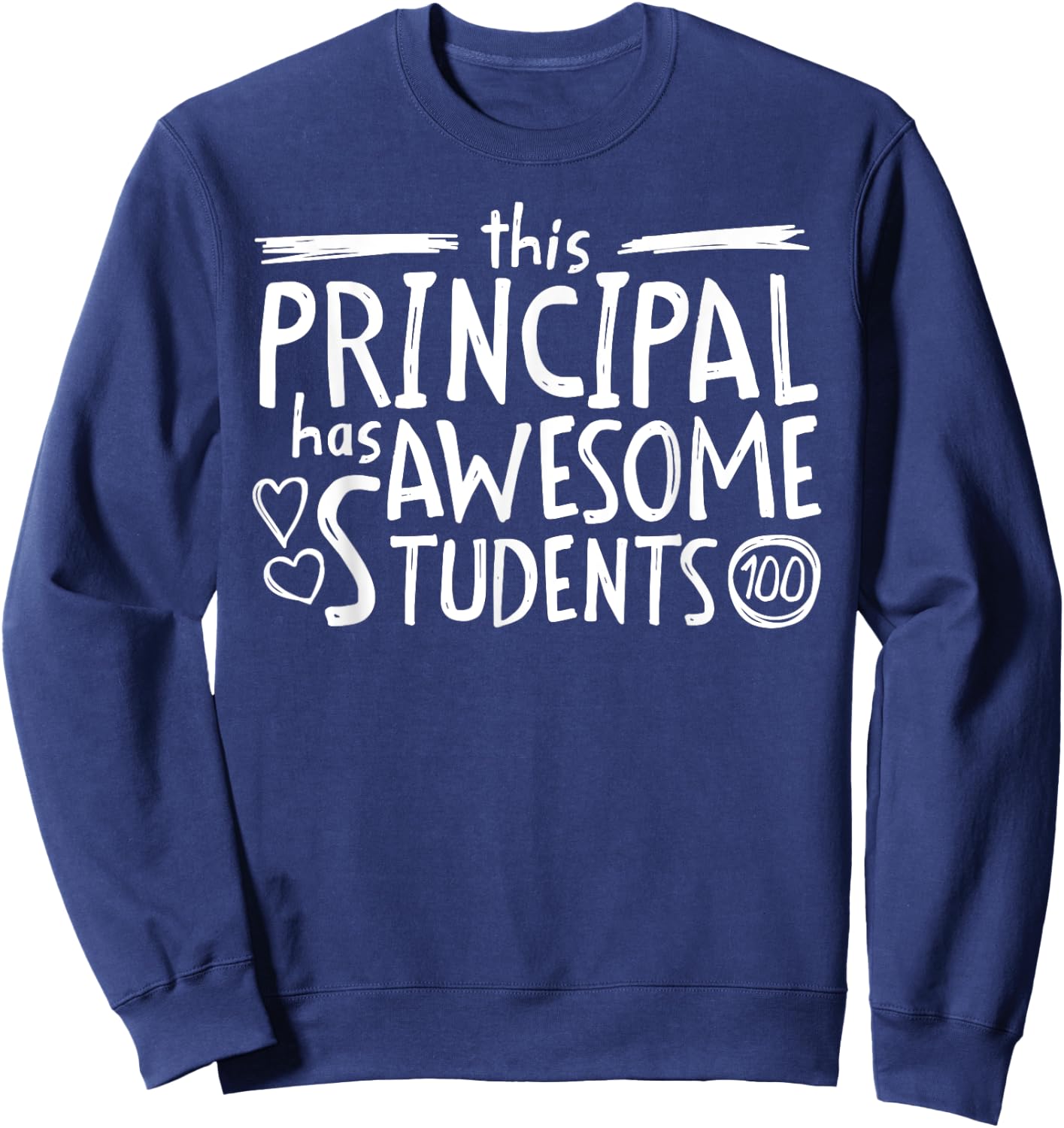 School Principal Gift With Awesome Students Sweatshirt - Sweatshirt | Navy