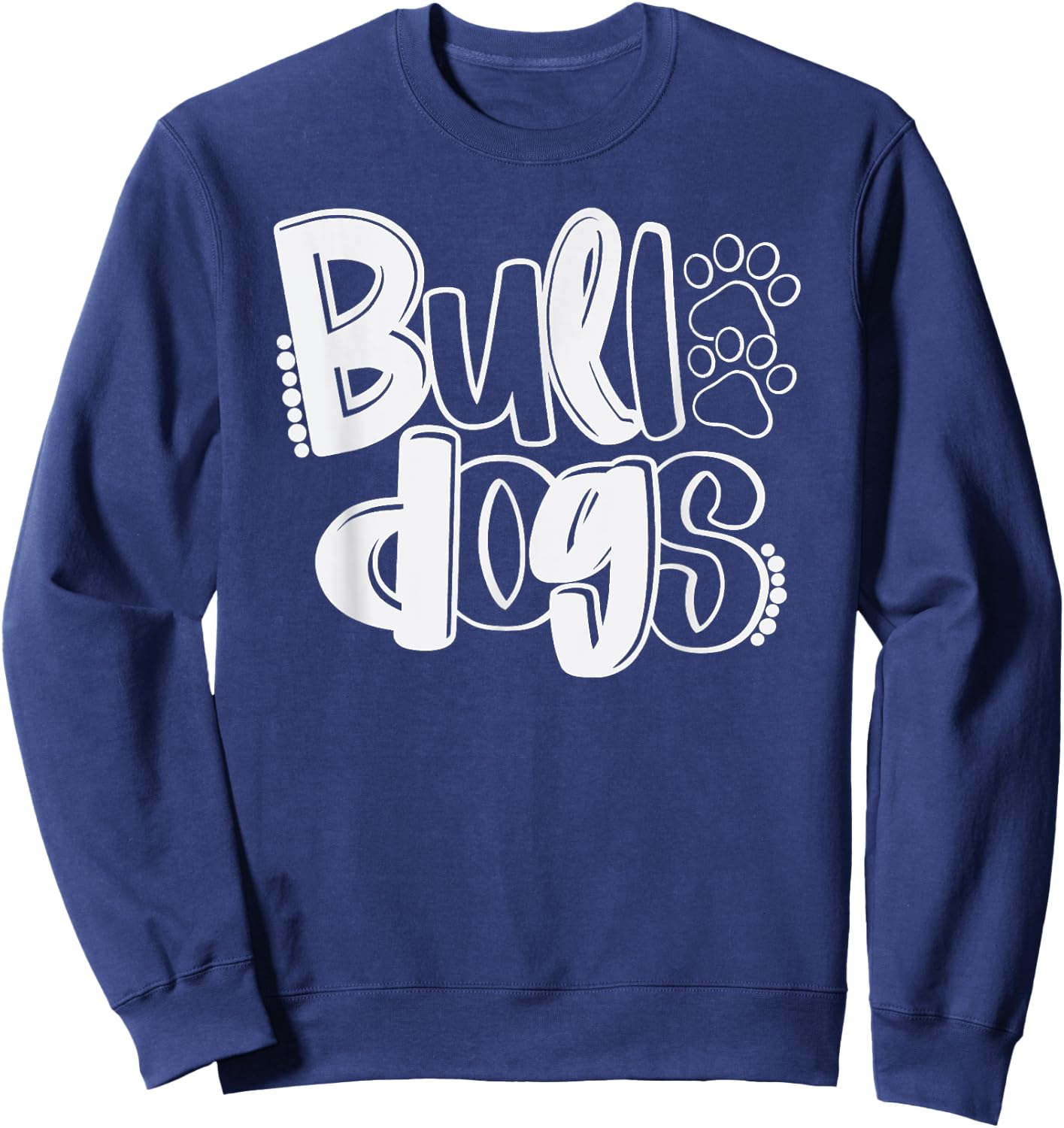 Funny Bulldog School Spirit Team Go Dawgs Back To School Sweatshirt - Sweatshirt | Navy