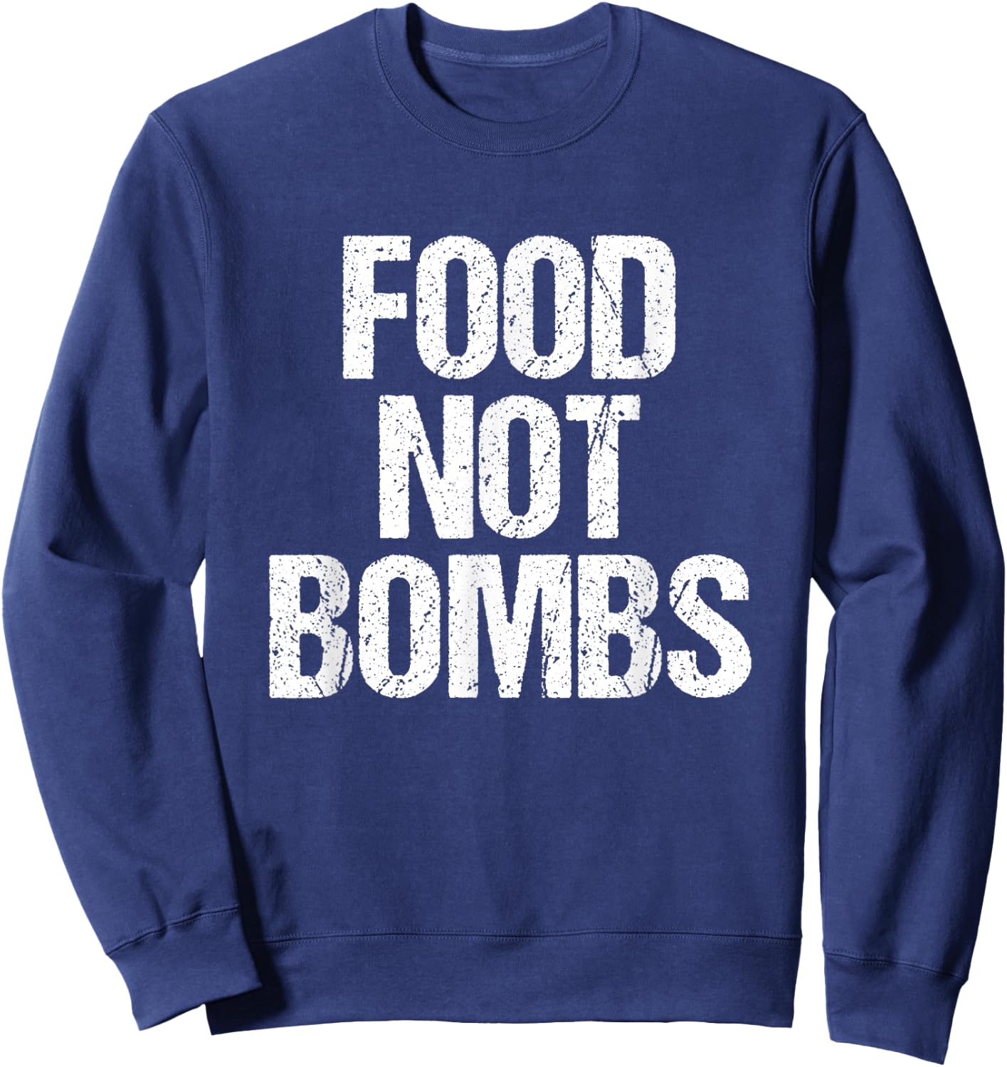 Food Not Bombs Sweatshirt - Sweatshirt | Navy