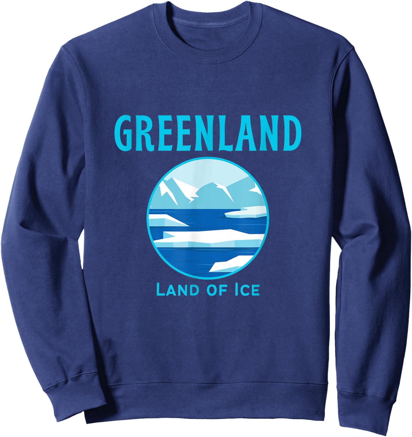 Greenland Travel Iceberg & Glacier: Nuuk Tops, & Gear Sweatshirt - Sweatshirt | Navy