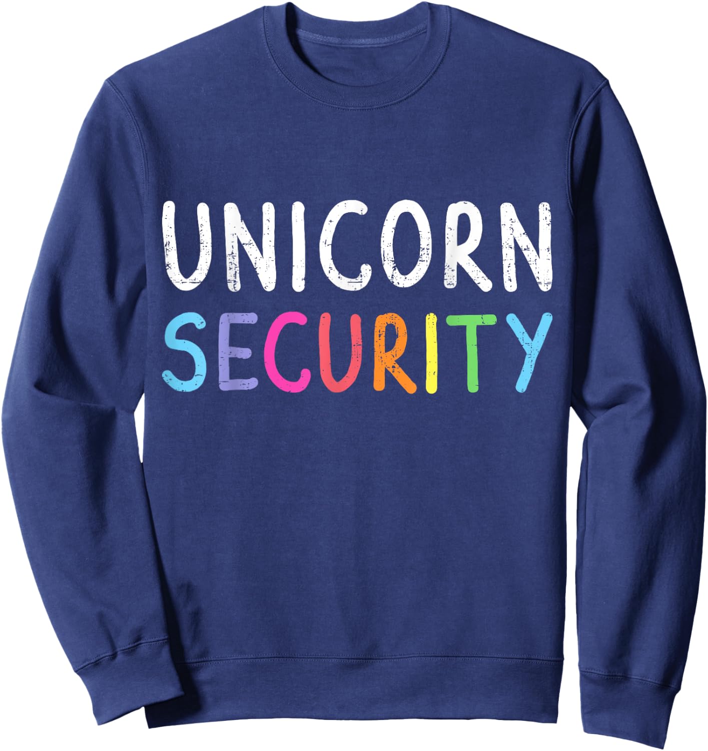 Unicorn security lazy DIY halloween costume mom dad daughter Sweatshirt - Sweatshirt | Navy