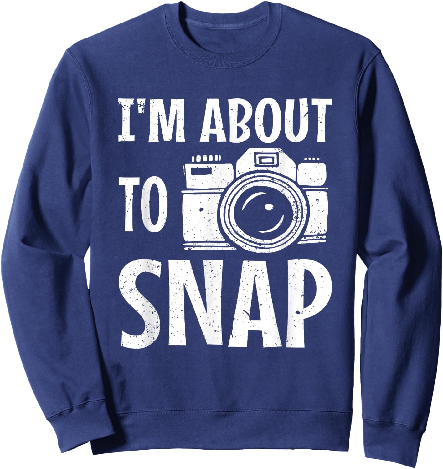 Funny Photography Women Photographer Camera Lover Sweatshirt - Sweatshirt | Navy