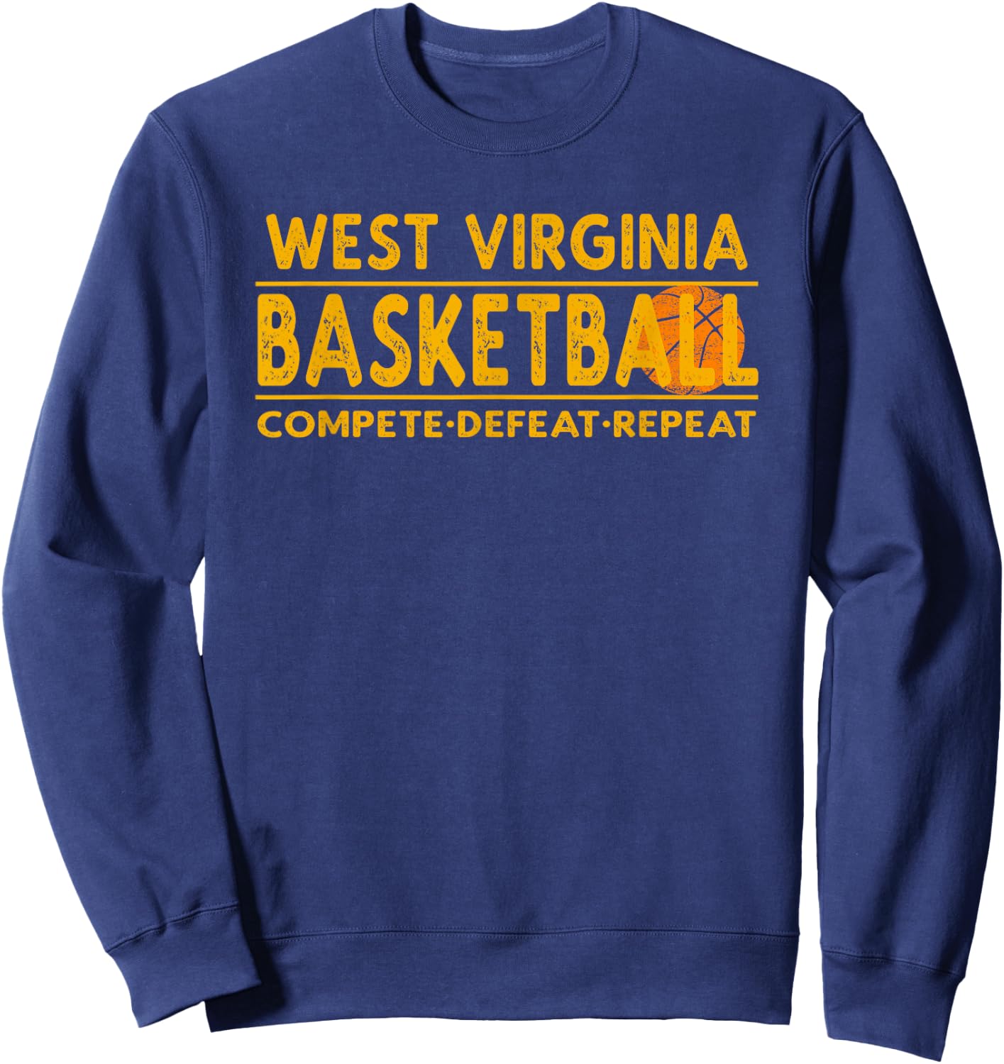 West Virginia Basketball - Compete Defeat Repeat Sweatshirt - Sweatshirt | Navy