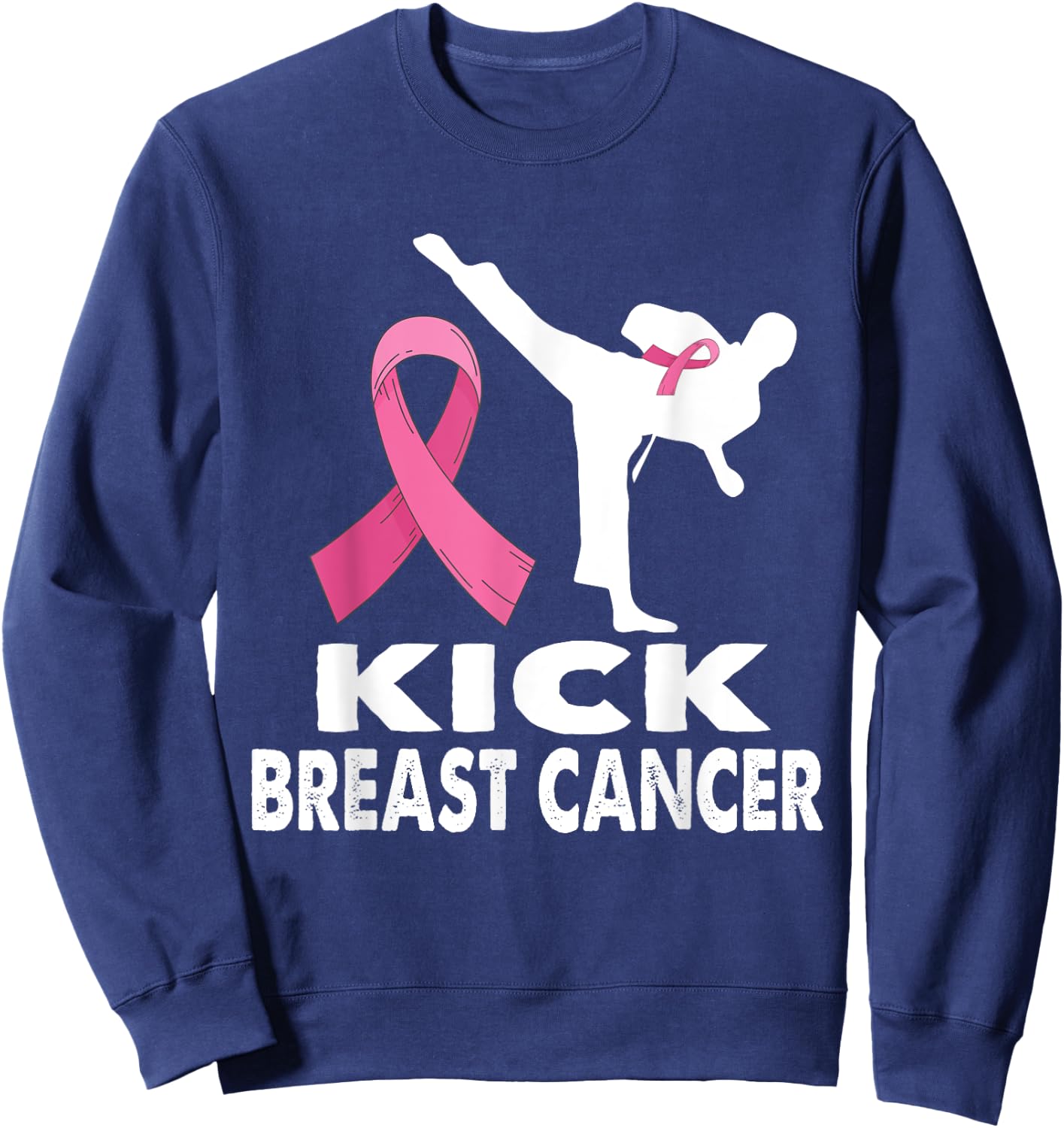 Karate Kick Breast Cancer Awareness Pink Sweatshirt - Sweatshirt | Navy