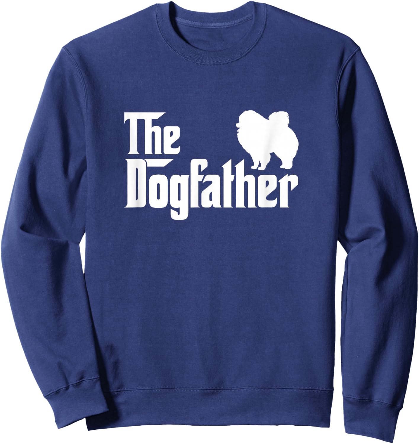 Pomeranian Lover Gift DogFather Sweatshirt - Sweatshirt | Navy
