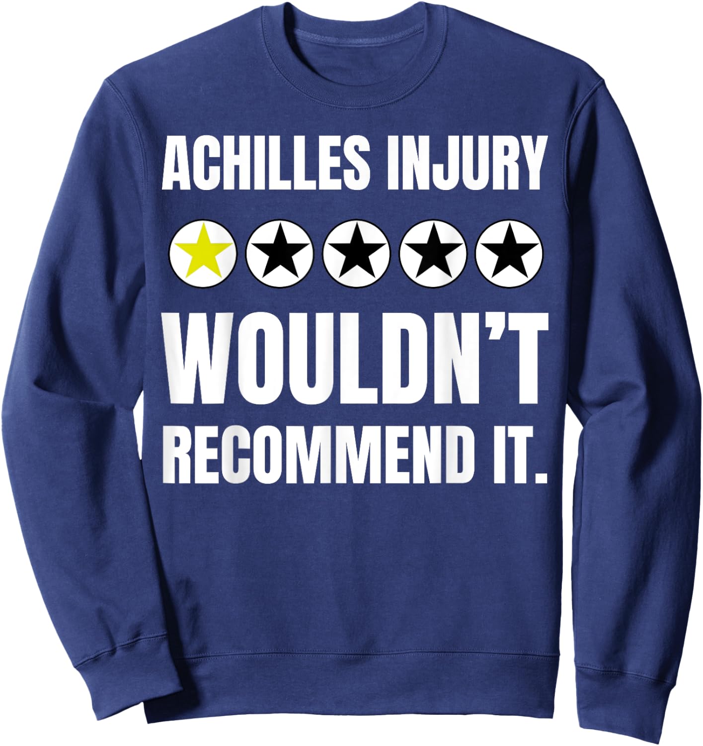 Funny Achilles Recovery Injury And Broken Achilles Bone Sweatshirt - Sweatshirt | Navy