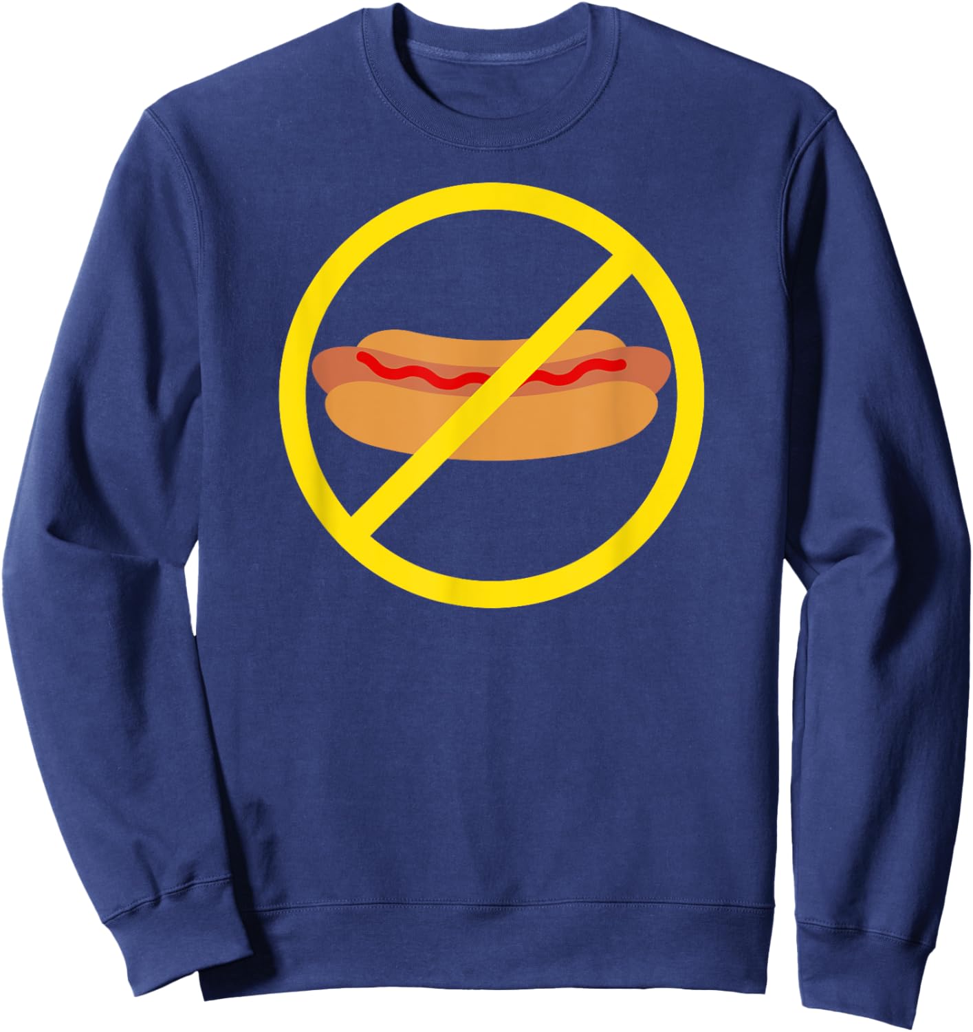 No Ketchup on a Hot Dog Funny Men Women Girls Kids Sweatshirt - Sweatshirt | Navy
