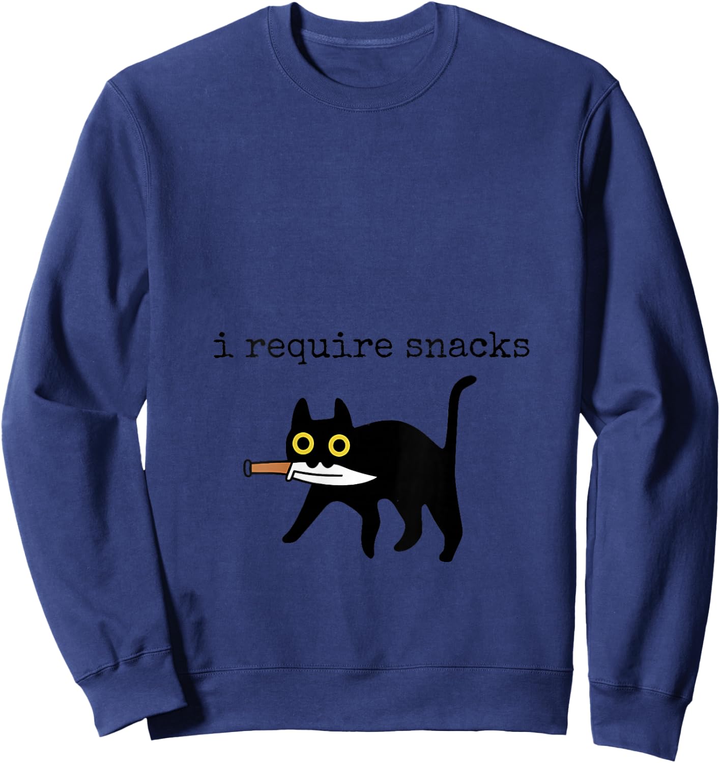I Require Snacks Funny Black Cat Funny Quote Cat Lovers V-Neck Sweatshirt - Sweatshirt | Navy