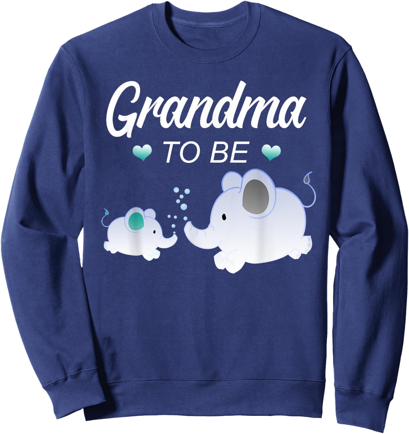 Grandma To Be Elephant Baby Shower For Boy Sweatshirt - Sweatshirt | Navy