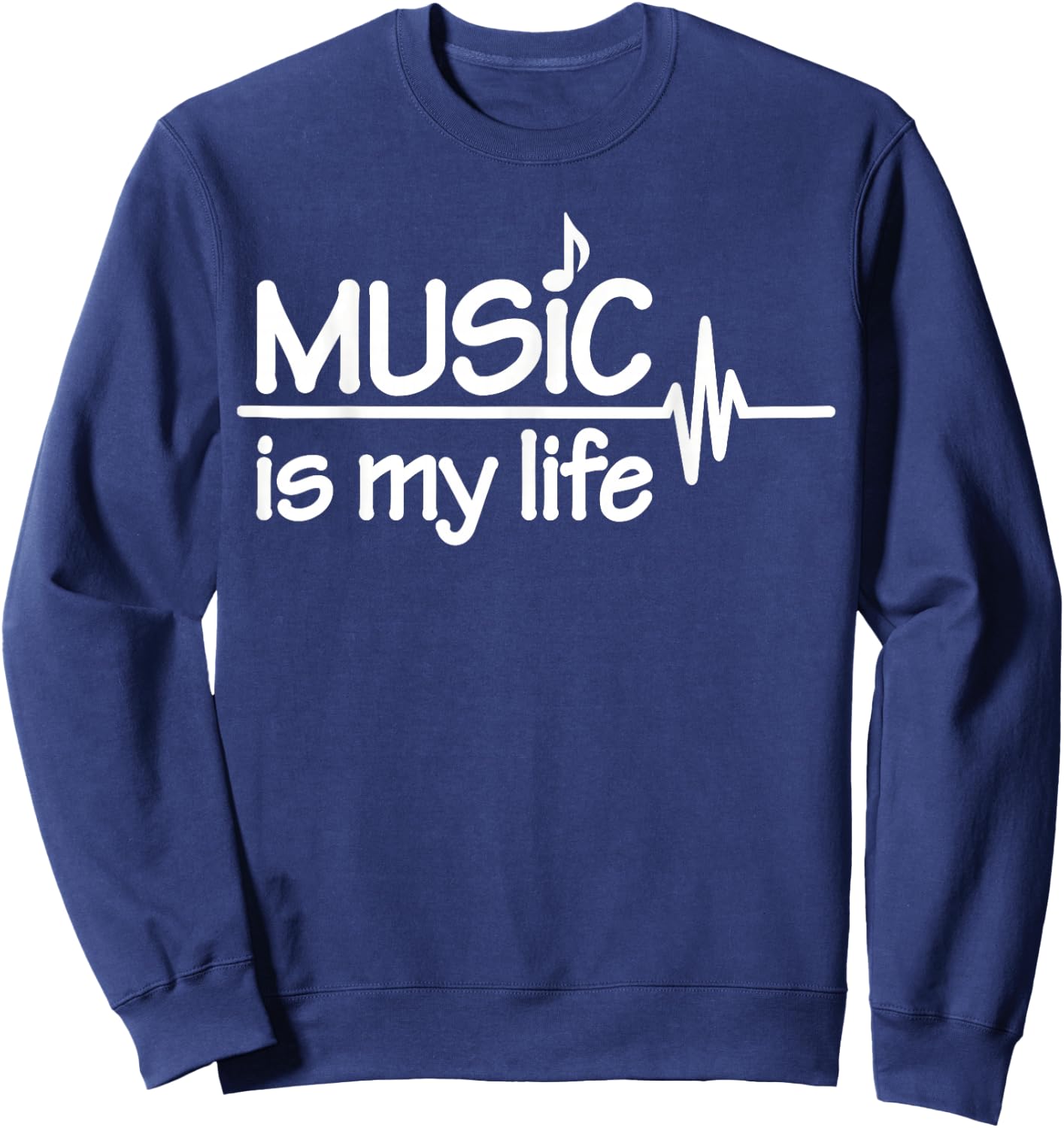 Music is my life Sweatshirt - Sweatshirt | Navy