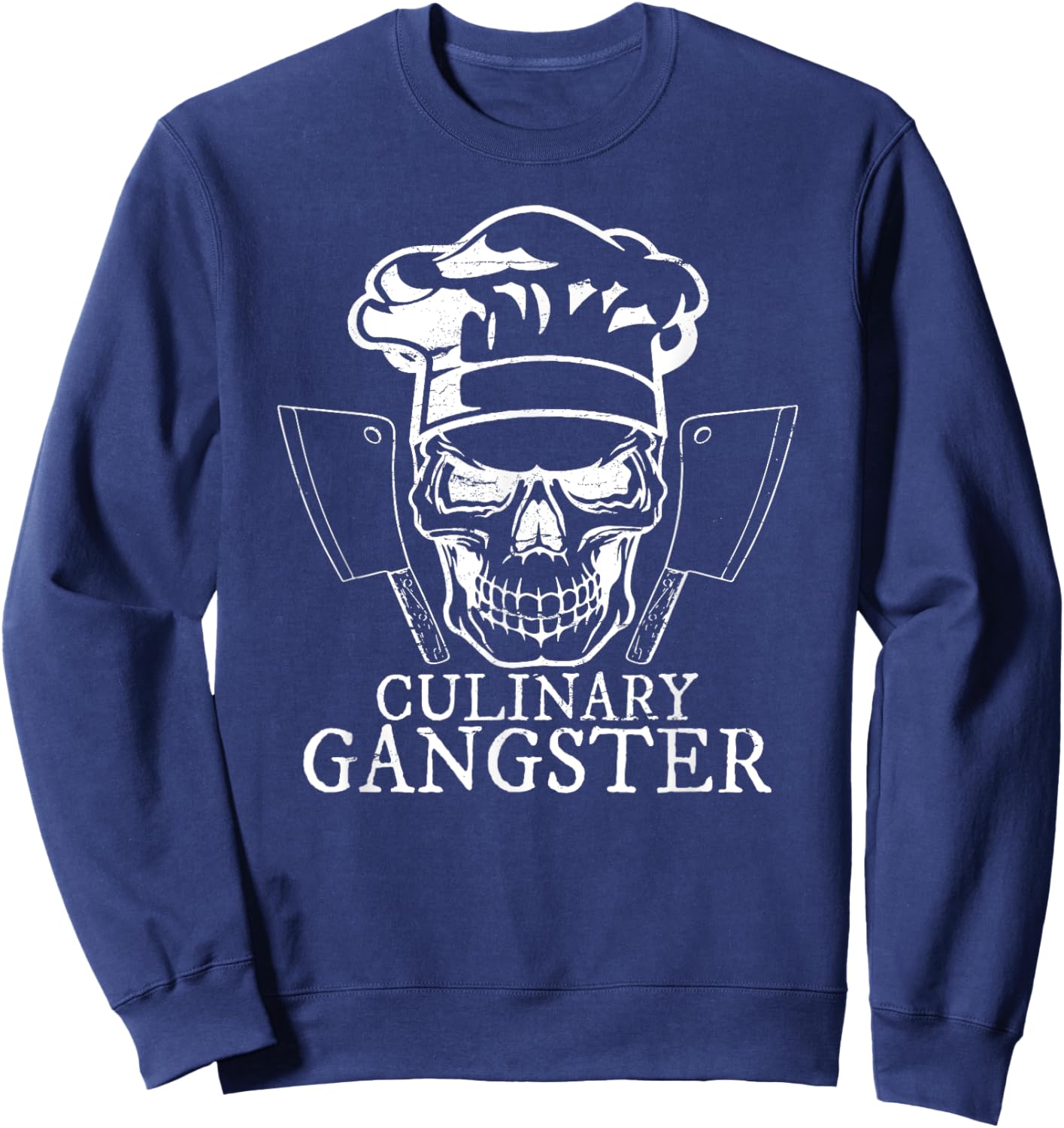 Culinary Gangster Shirt Funny Chef Gift Skull Hat Cooking Sweatshirt - Sweatshirt | Navy