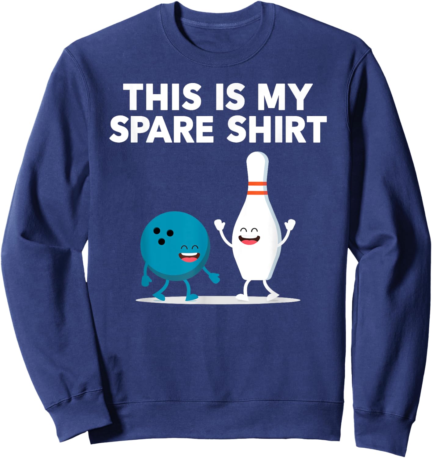 Funny Bowling Women Boys & Girls | Spare Shirt Sweatshirt - Sweatshirt | Navy