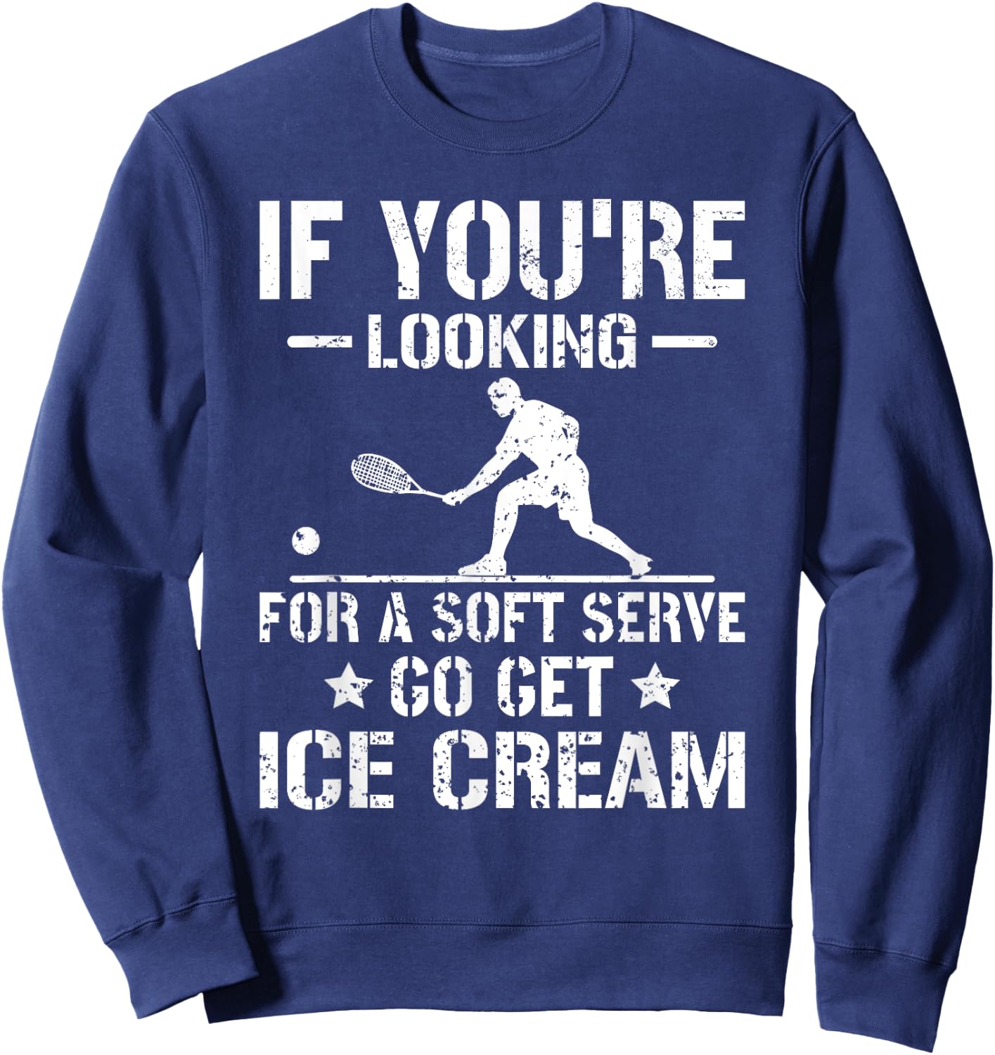 If You're Looking For A Soft Serve Racquetball Funny Squash Sweatshirt - Sweatshirt | Navy