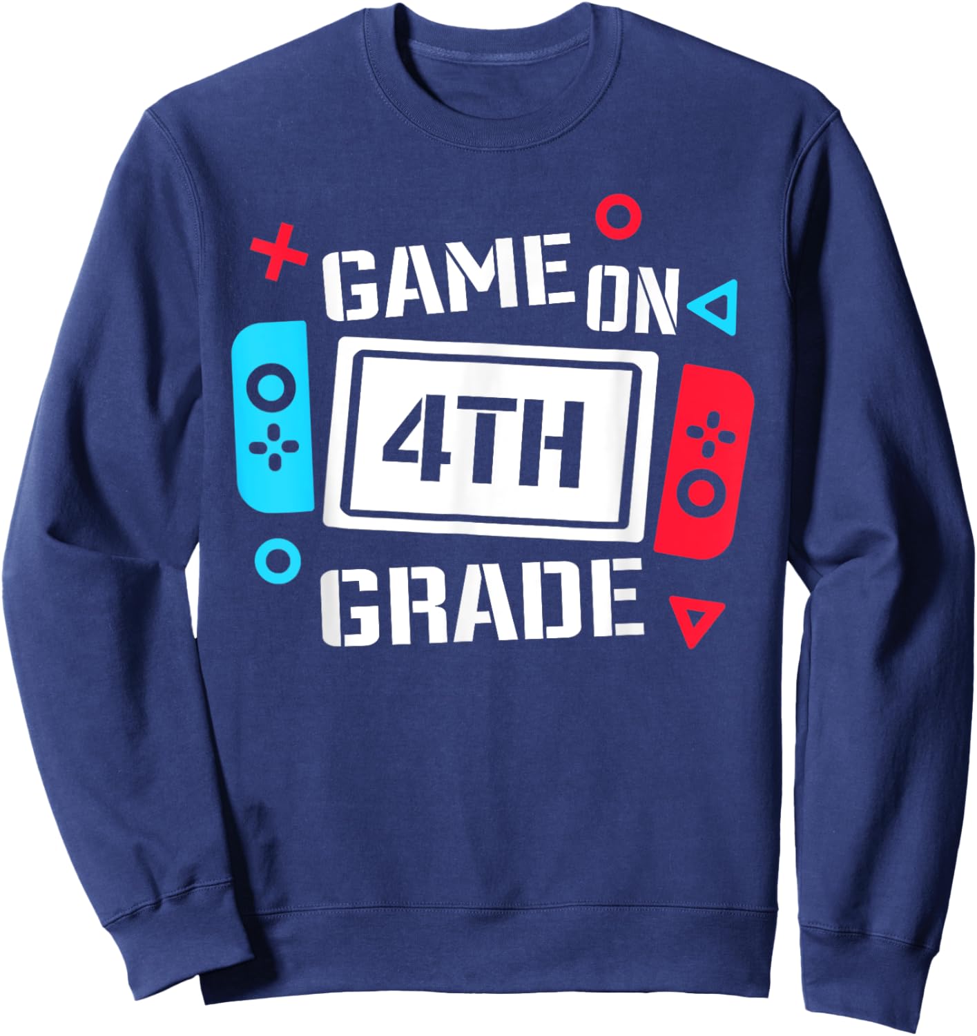 Game On 4th Grade Boys Kids Fourth Grade Back To School Sweatshirt - Sweatshirt | Navy
