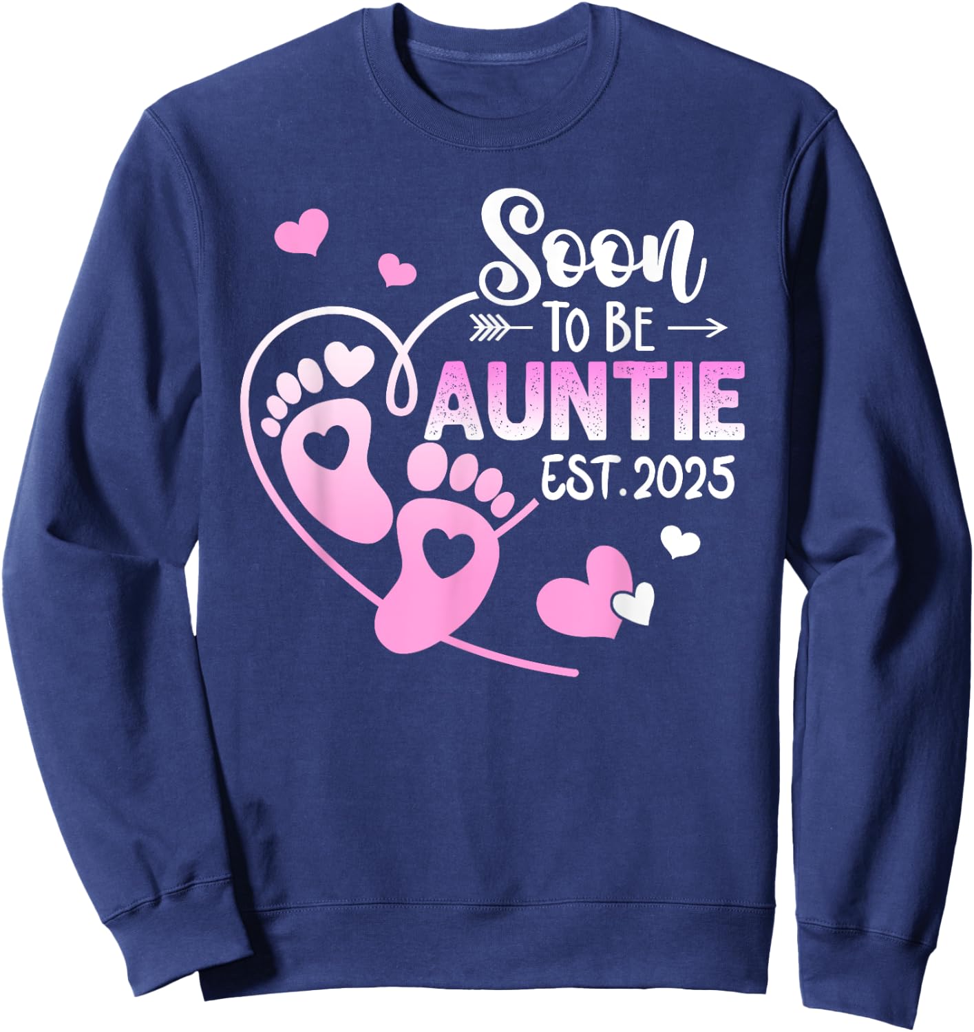 Coming Soon 2025 Soon To Be Auntie est. 2025 Sweatshirt - Sweatshirt | Navy
