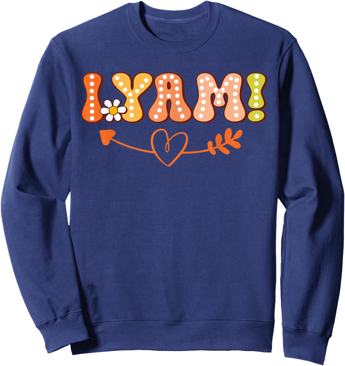 She's My Sweet Potato I Yam Thanksgiving Autumn Couple Women Sweatshirt - Sweatshirt | Navy