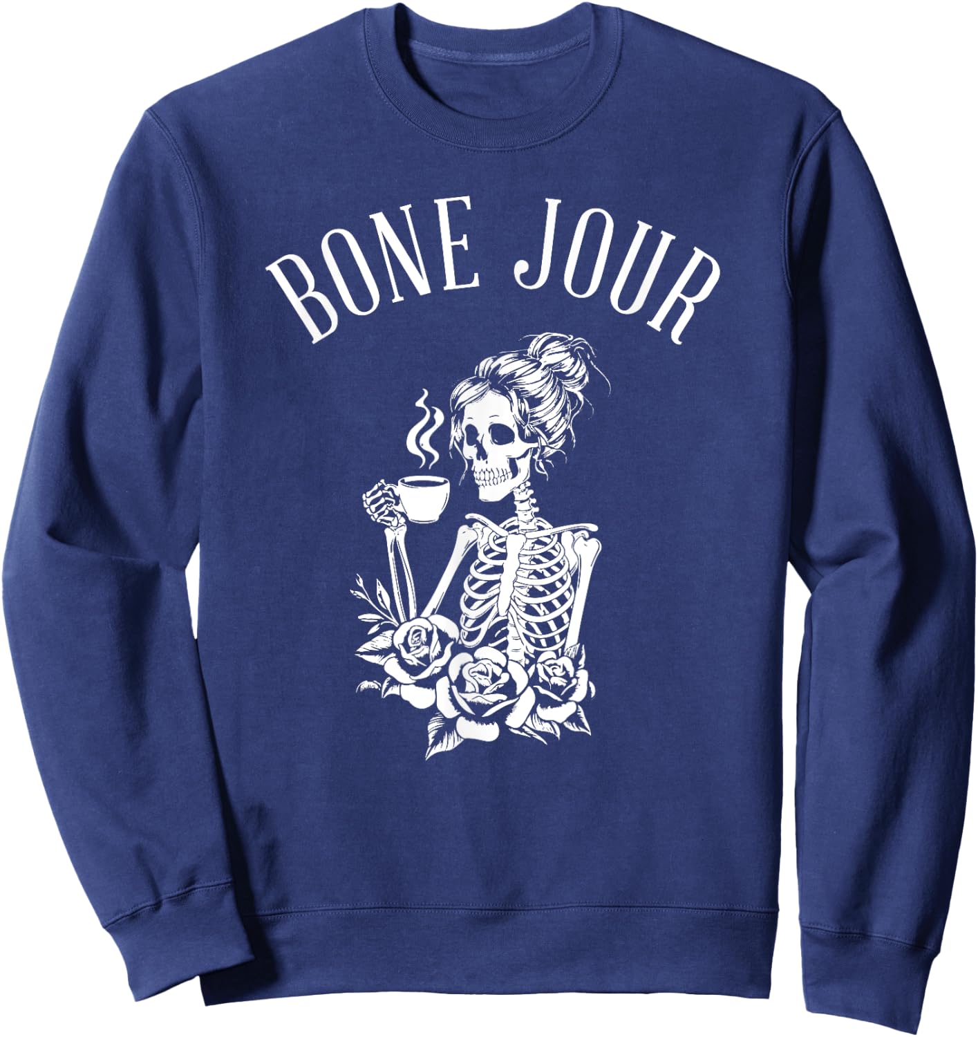 Bone Jour Skeleton Halloween Bon Jour Coffee Drinker Sweatshirt - Sweatshirt | Navy