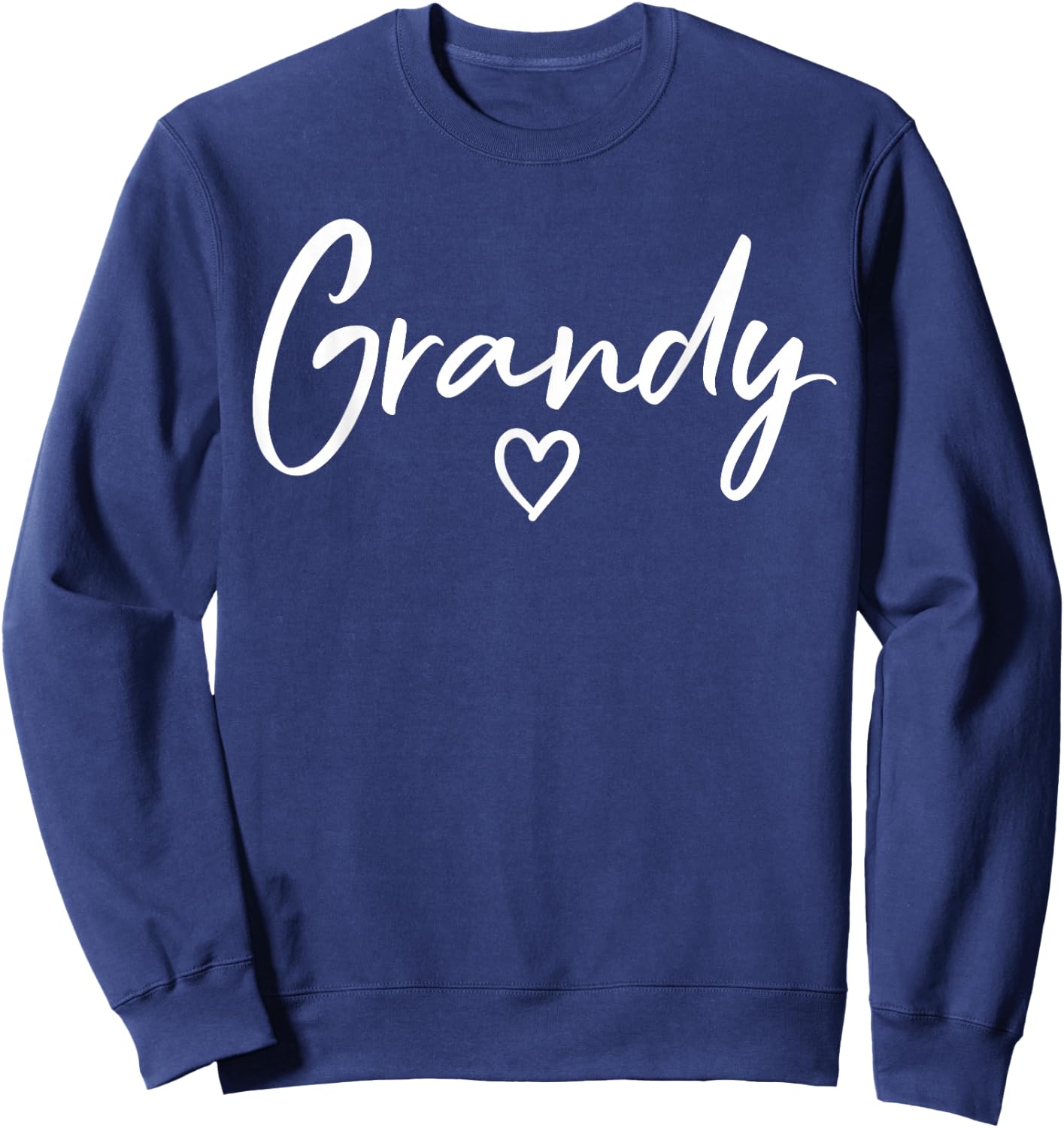 Grandy Gifts Grandma Heart Mother's Day Grandy Sweatshirt - Sweatshirt | Navy
