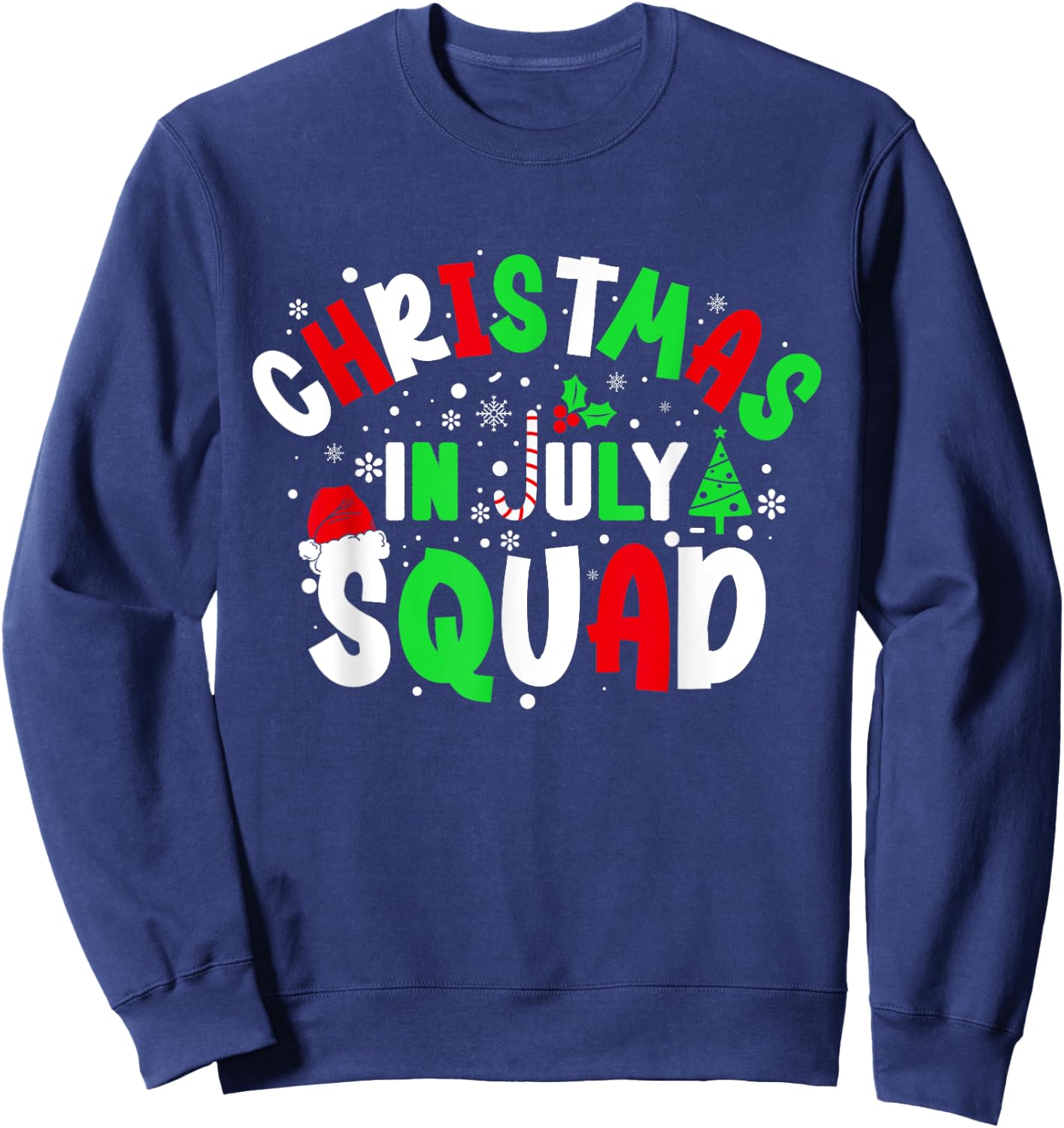 Christmas In July Squad Funny christma summer Men Women Kids Sweatshirt - Sweatshirt | Navy