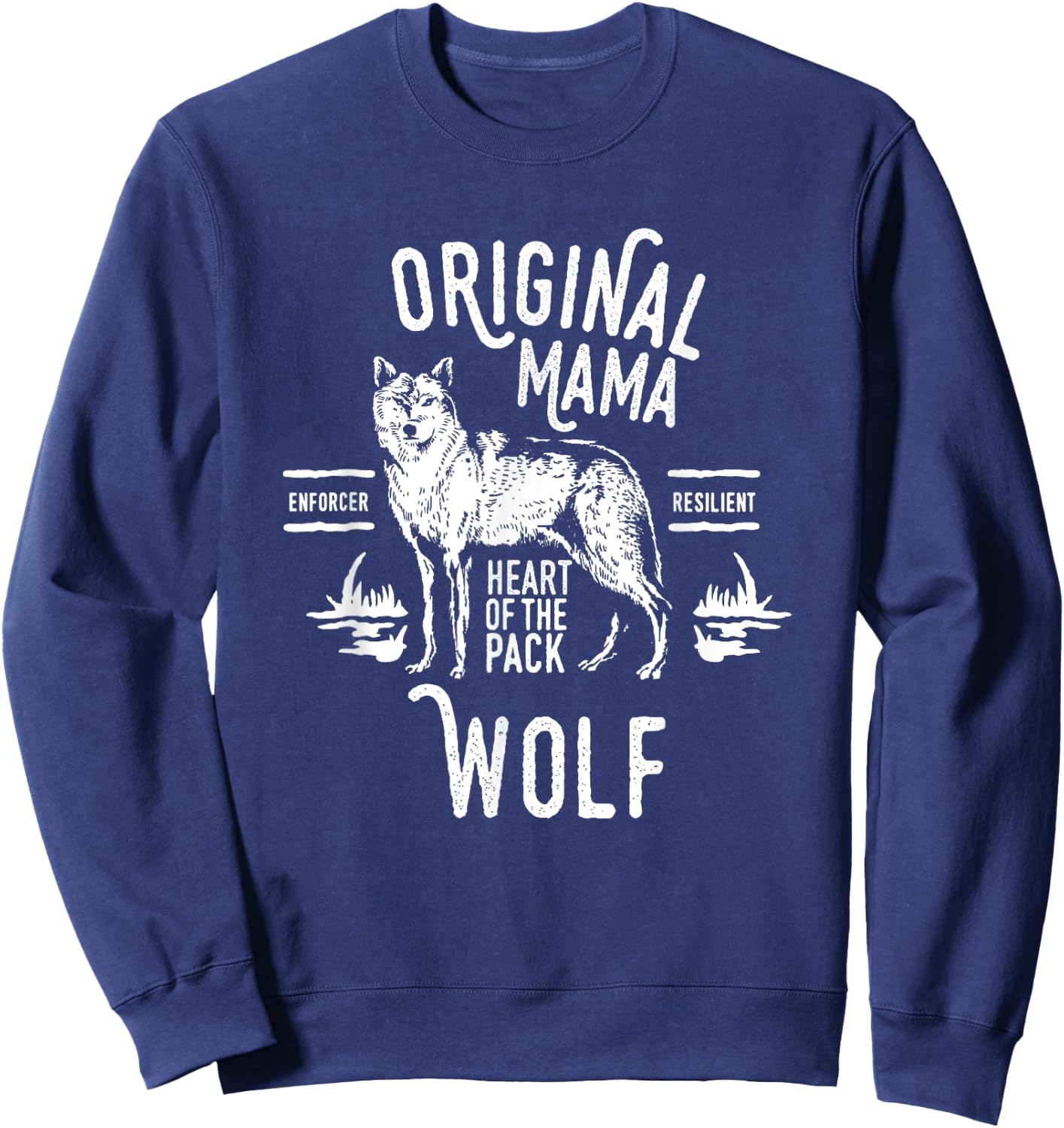 Original Mama Wolf, Heart of the Pack, Mother's Day Sweatshirt - Sweatshirt | Navy