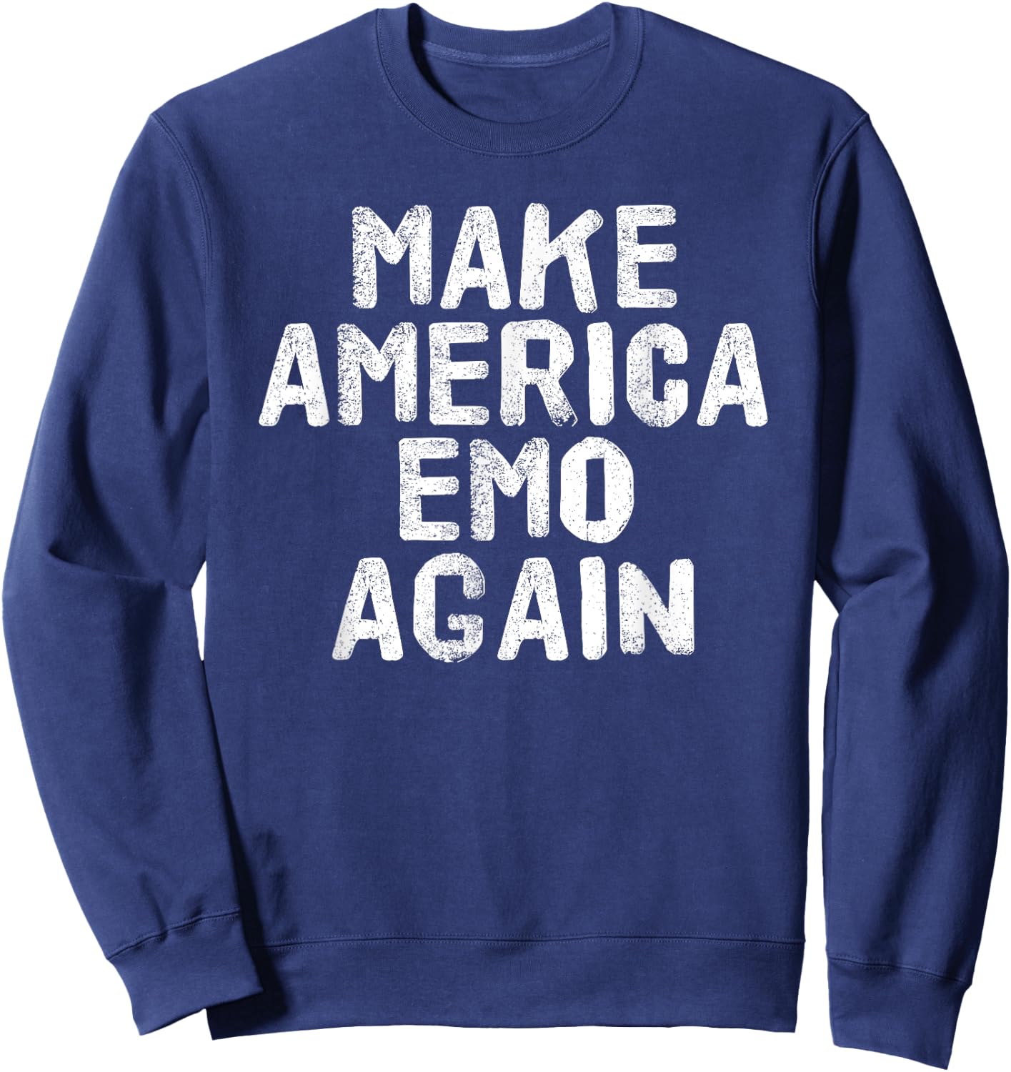 MAKE AMERICA EMO AGAIN Funny Goth US Gift Sweatshirt - Sweatshirt | Navy