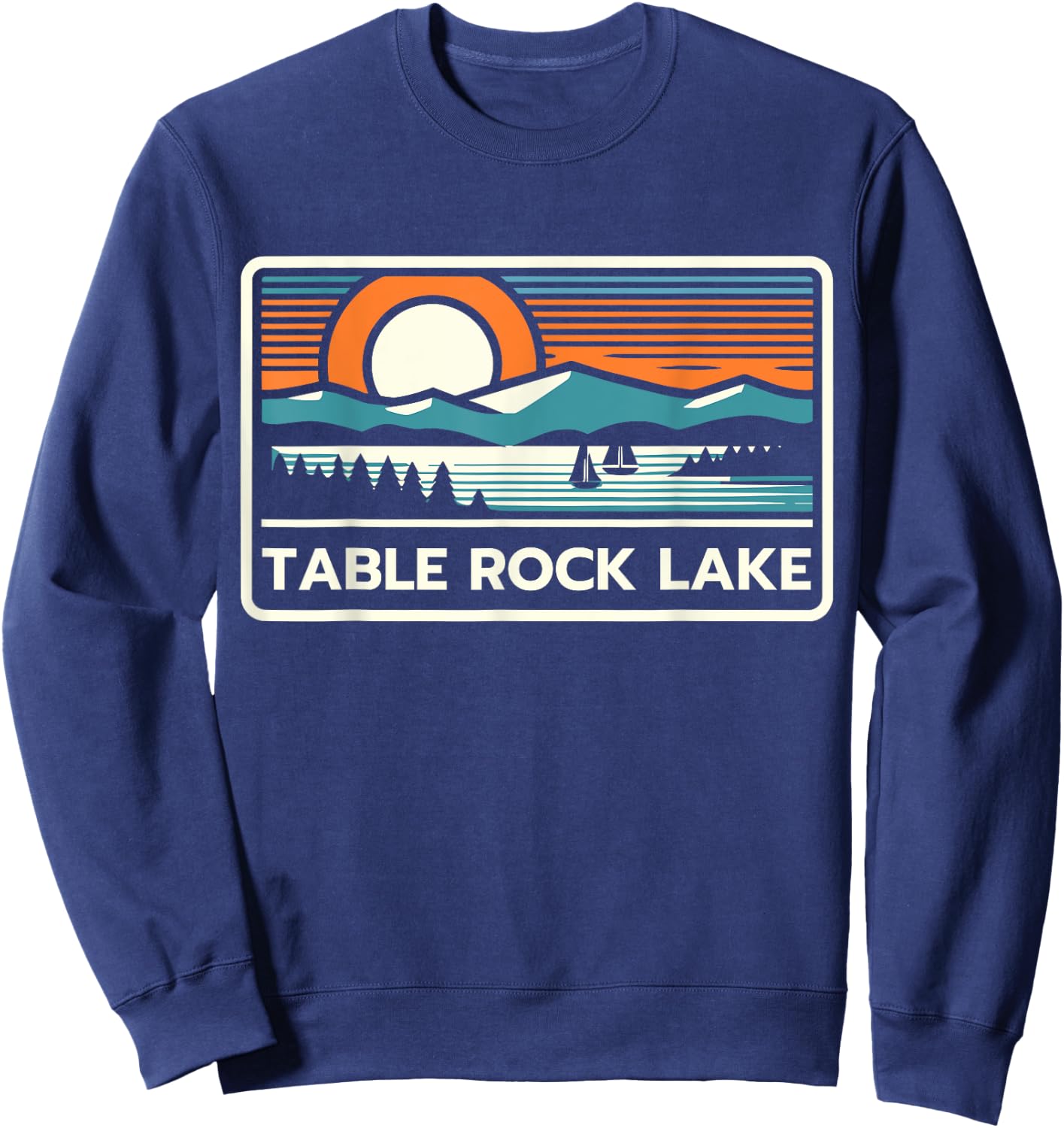 Table Rock Lake Missouri, Table Rock Lake Sweatshirt - Sweatshirt | Navy