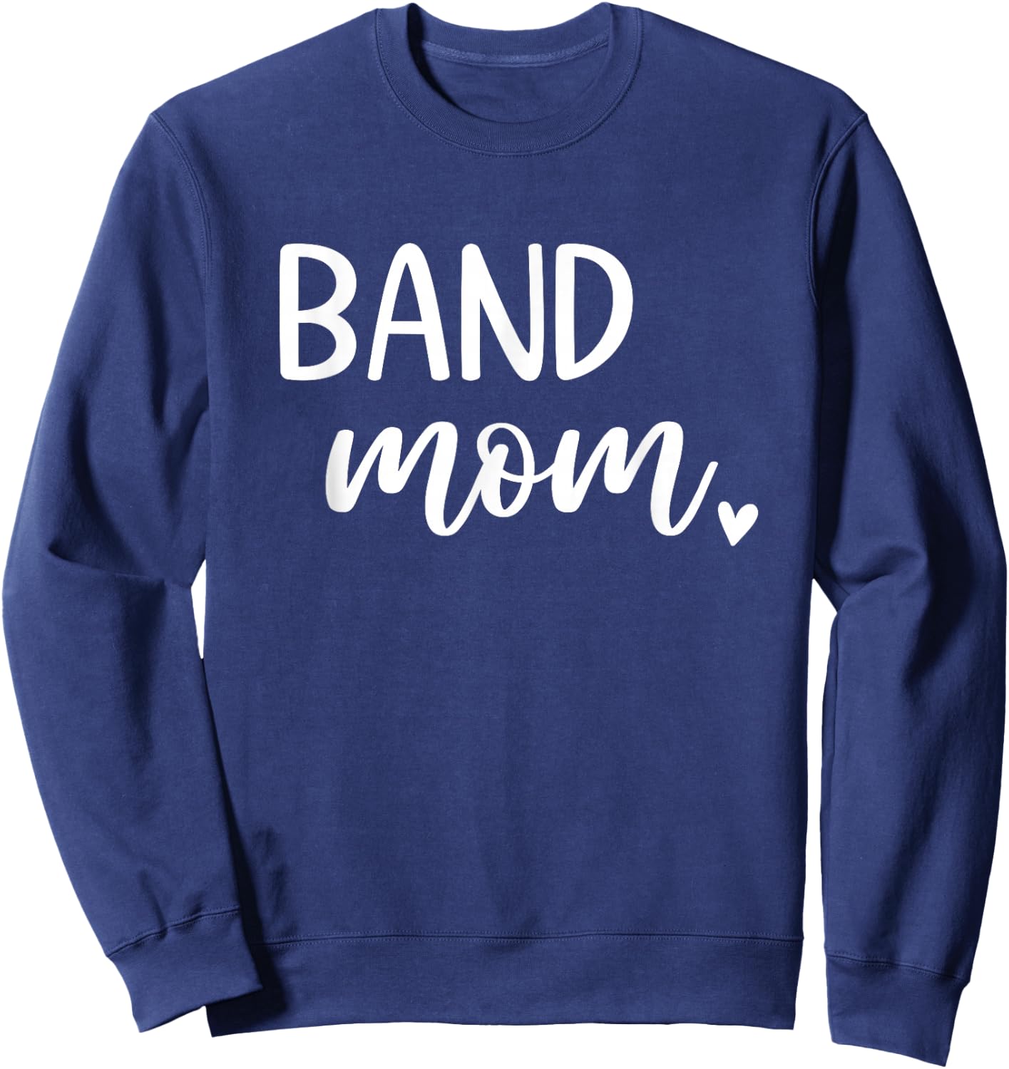 Band Mom Cute Marching Band Sweatshirt - Sweatshirt | Navy