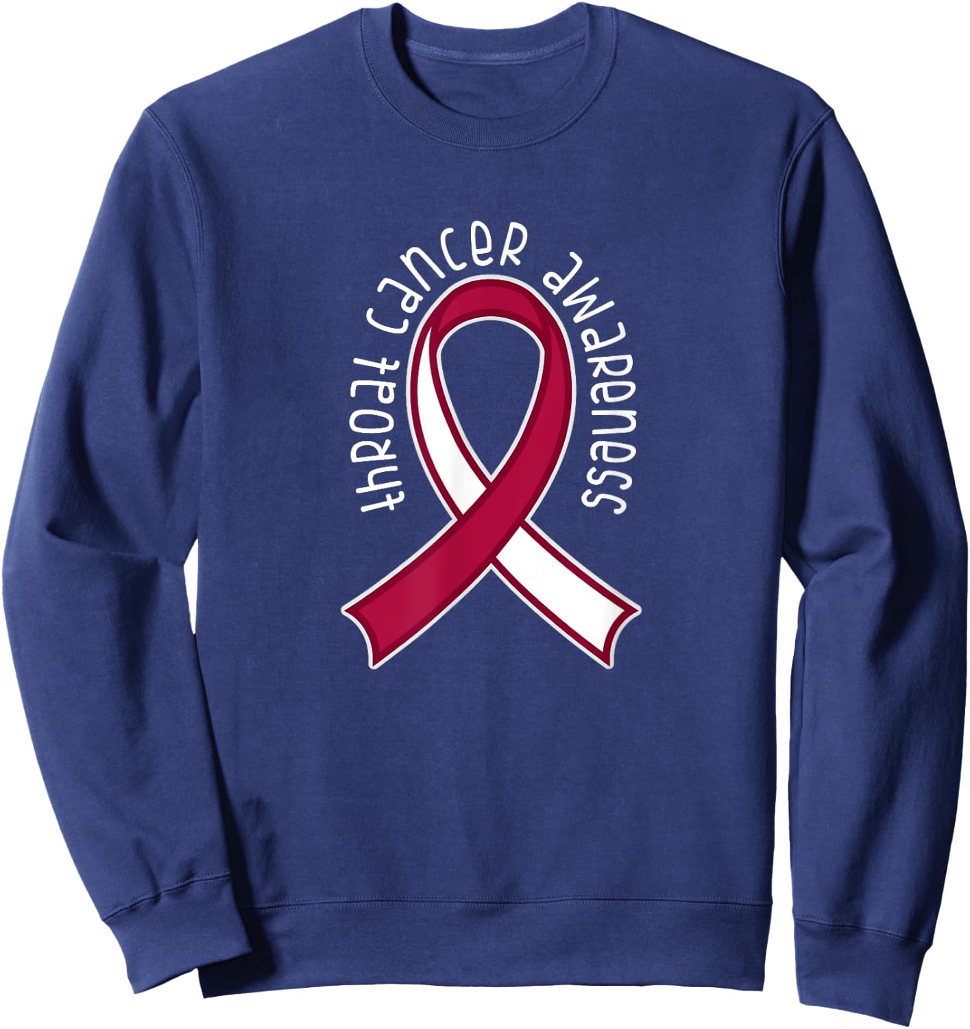 Throat Cancer Awareness Burgundy White Ribbon Sweatshirt - Sweatshirt | Navy