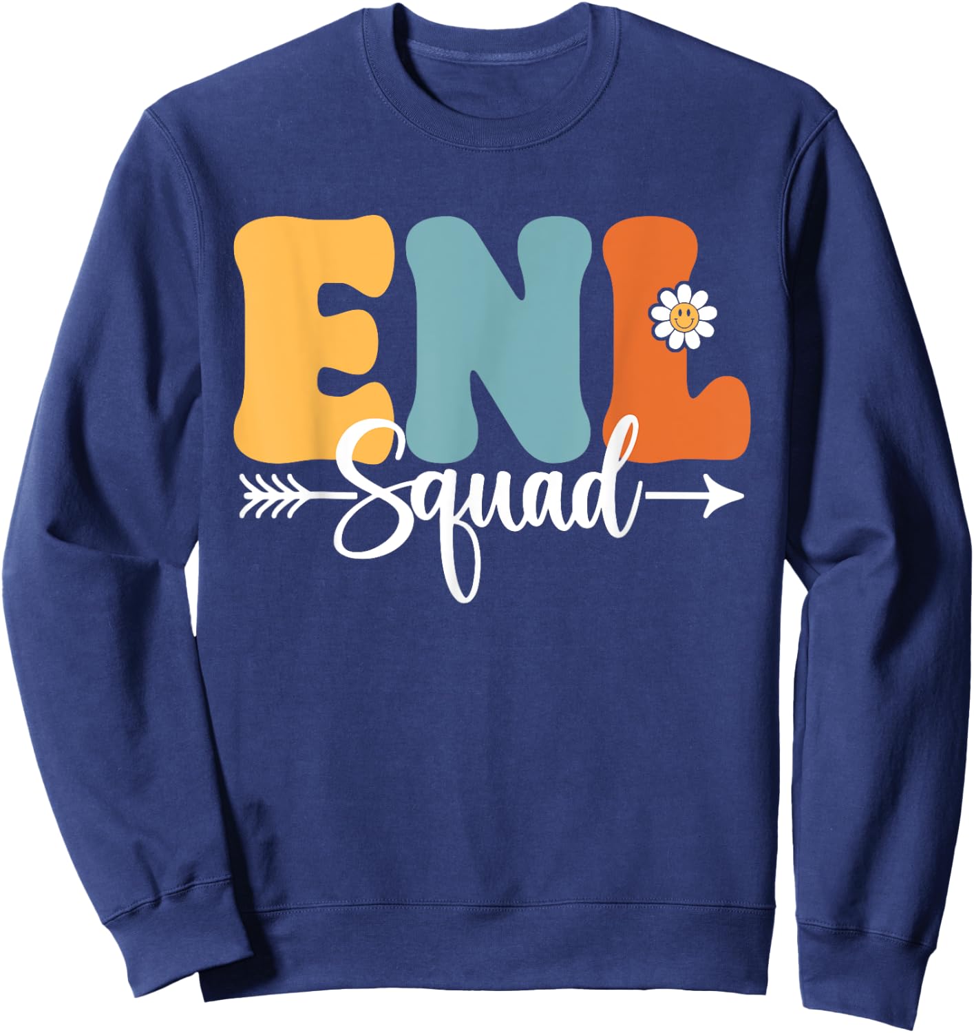 ENL Squad Back To School Teachers Students ENL Crew Men Women Girls Kids Sweatshirt - Sweatshirt | Navy
