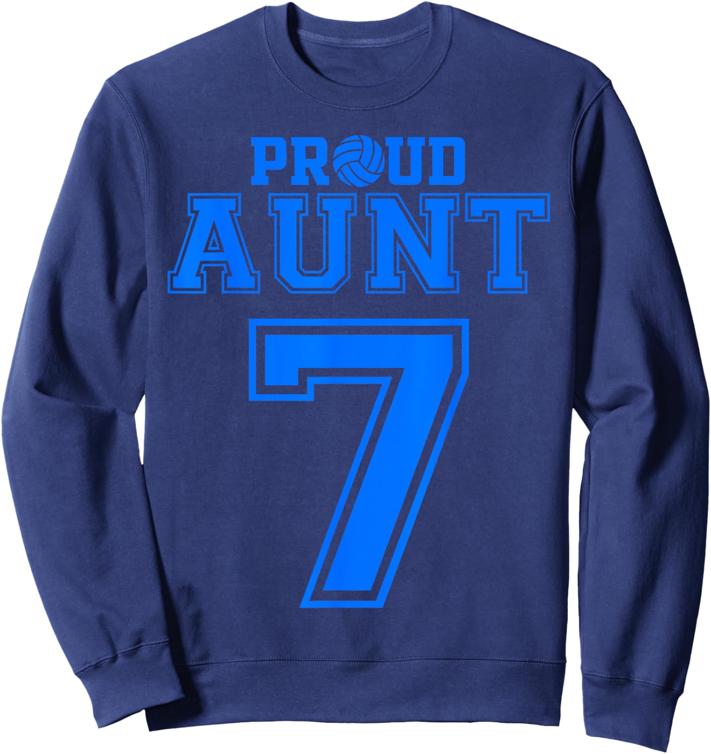 Proud Volleyball Aunt Number 7 B Sweatshirt - Sweatshirt | Navy