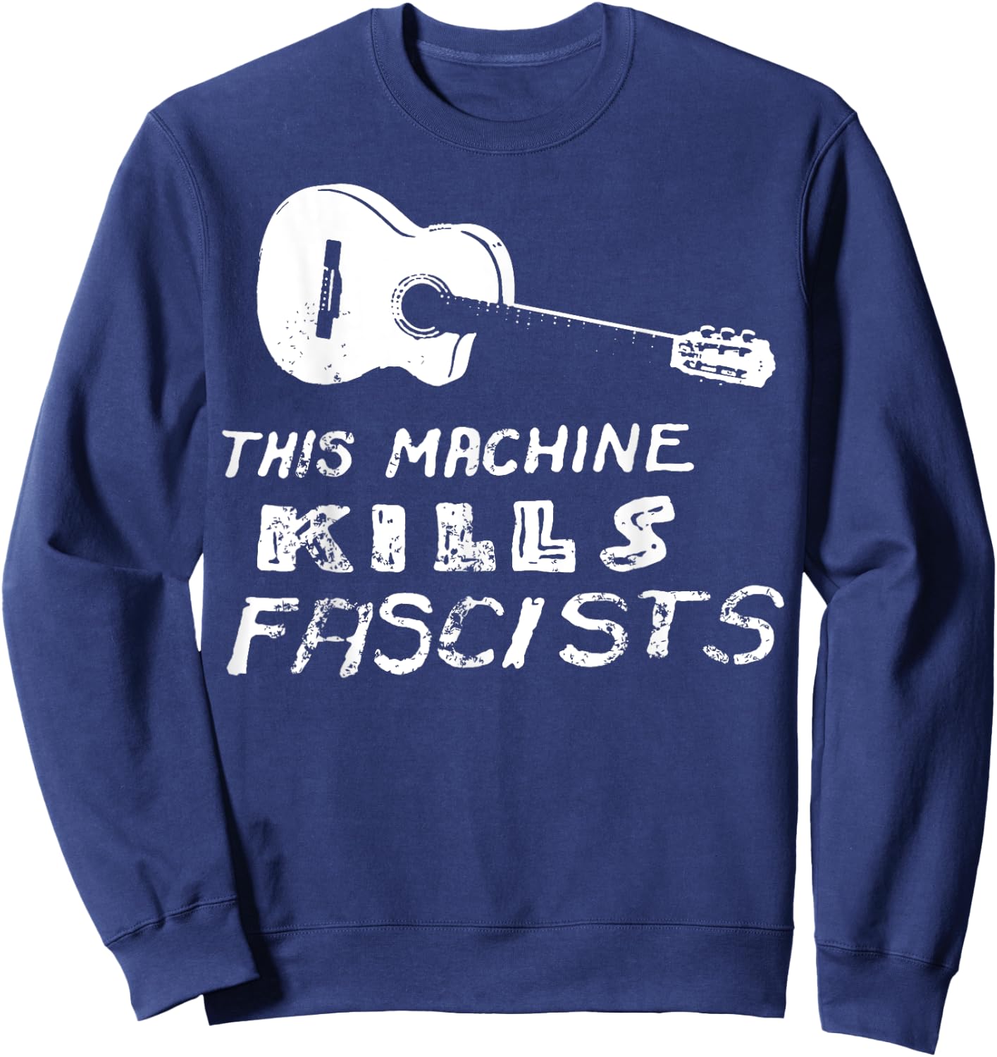 Vintage This Machine Kills Fascists Guitar Sweatshirt - Sweatshirt | Navy