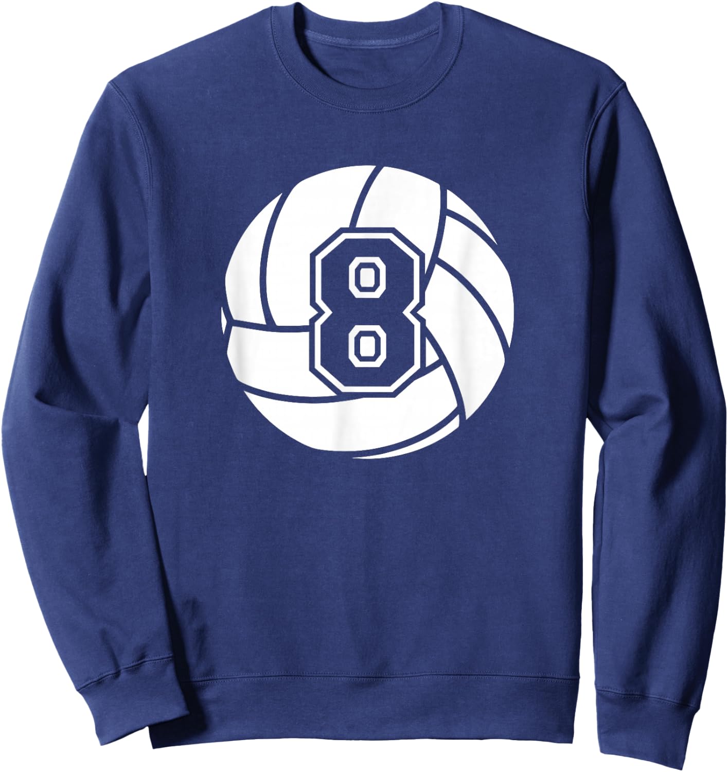 Volleyball Player #8 Volleyball Mom Dad Jersey Number 8 Sweatshirt - Sweatshirt | Navy