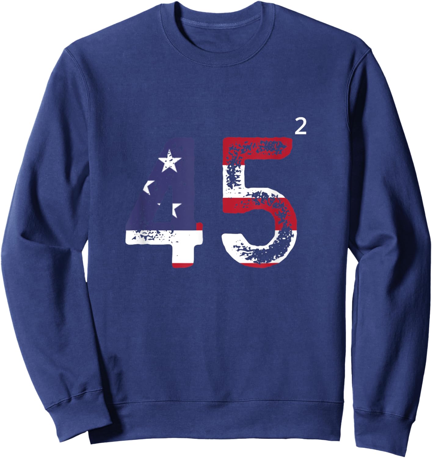 45 47 2024 Presidential Election Sweatshirt - Sweatshirt | Navy