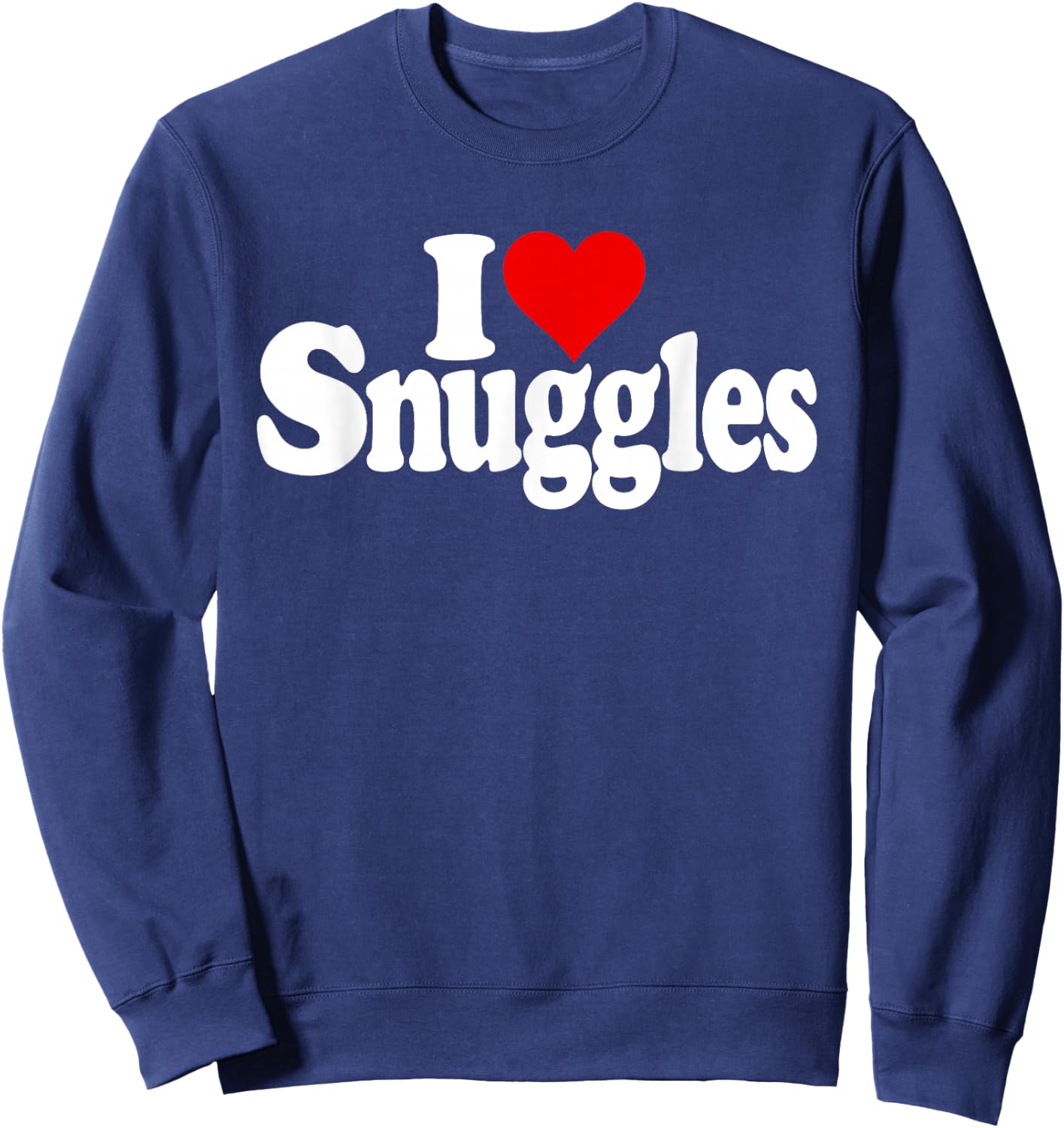 I Love Heart Snuggles Snuggling Sweatshirt - Sweatshirt | Navy